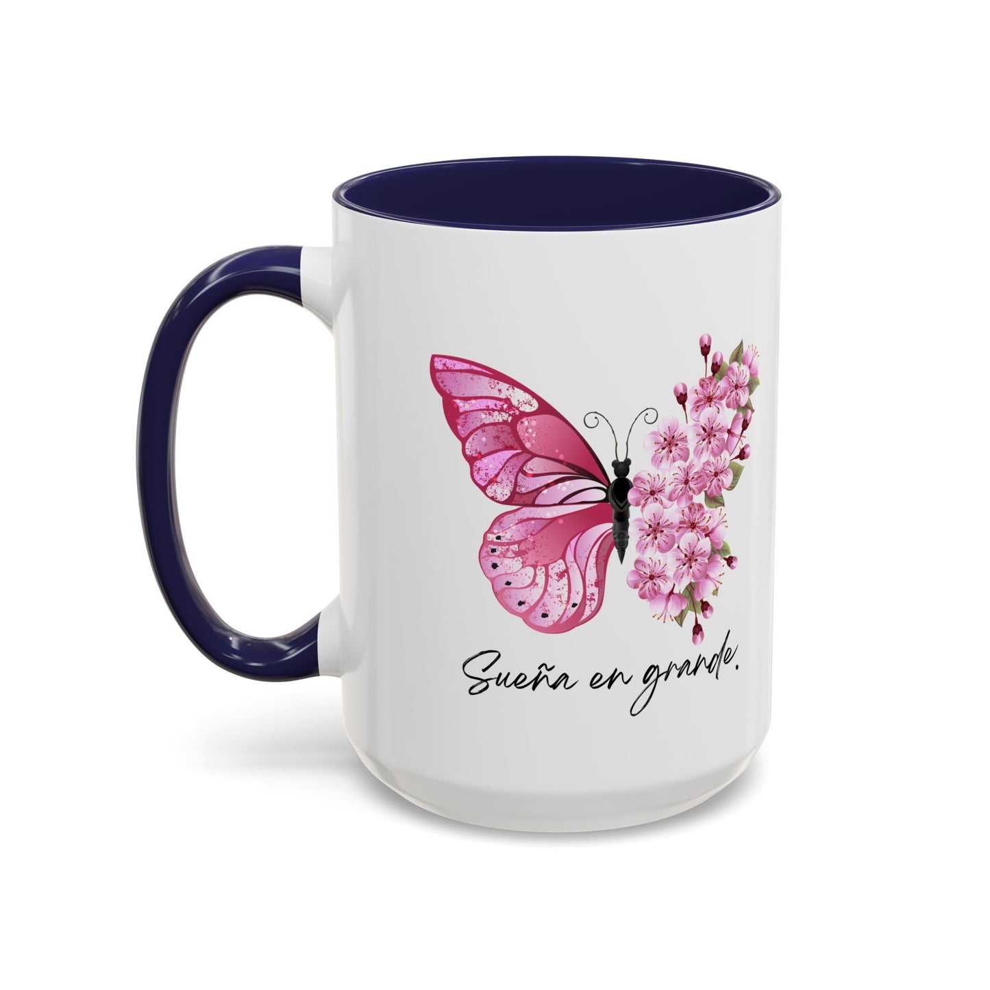Coffee Mug - Sueña en grande