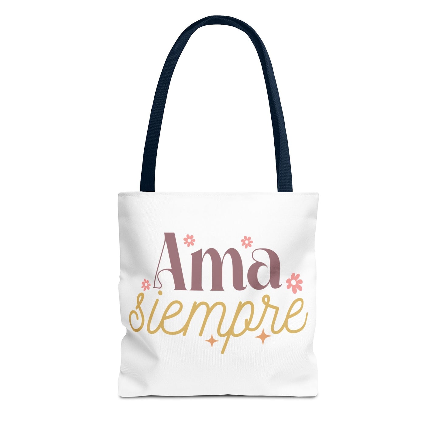 Ama Siempre - Tote Bag, - Auralma Store