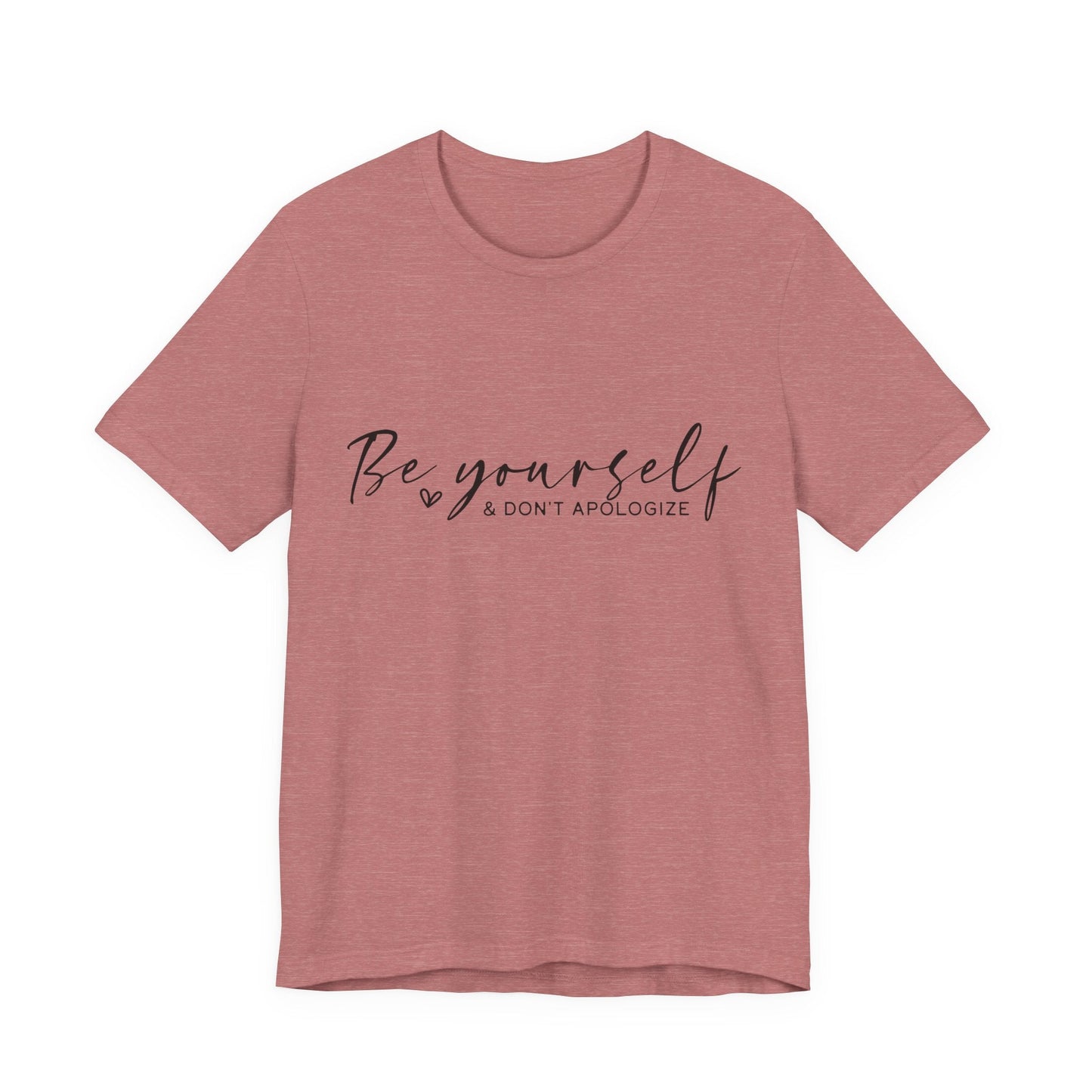 Be Yourself Tee - Motivational T-Shirt - Auralma Store