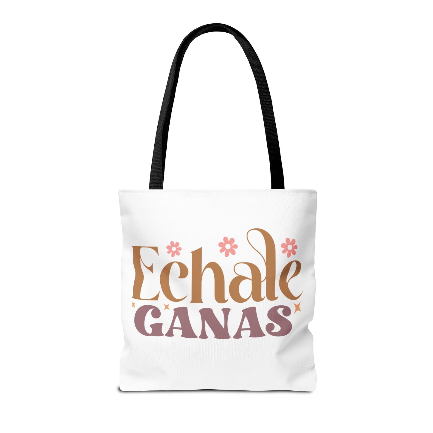 Echale Ganas - Tote Bag - Auralma Store