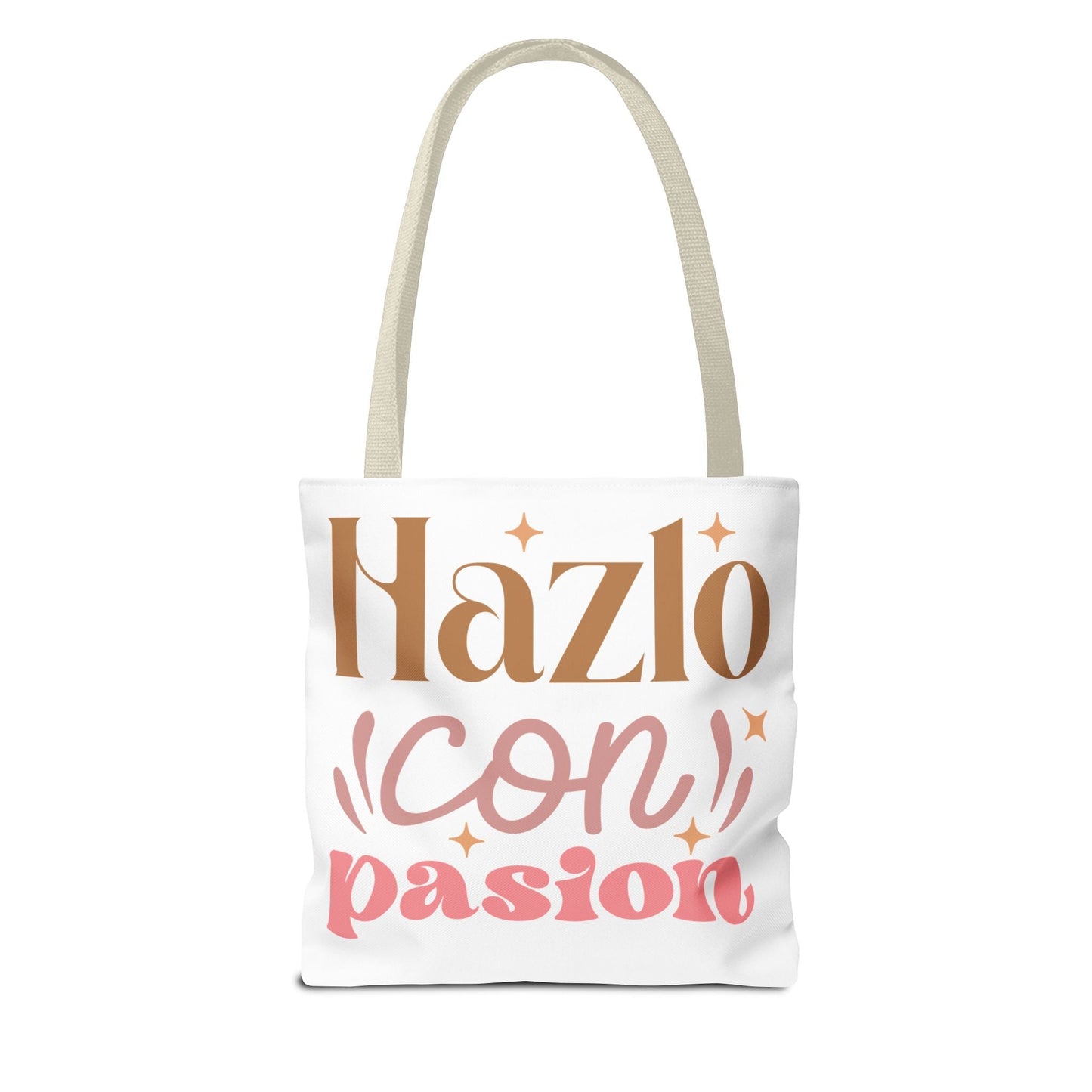 Hazlo Con Passion - Tote Bag - Auralma Store