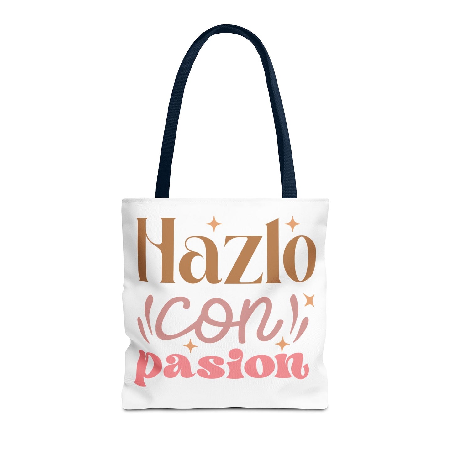 Hazlo Con Passion - Tote Bag - Auralma Store