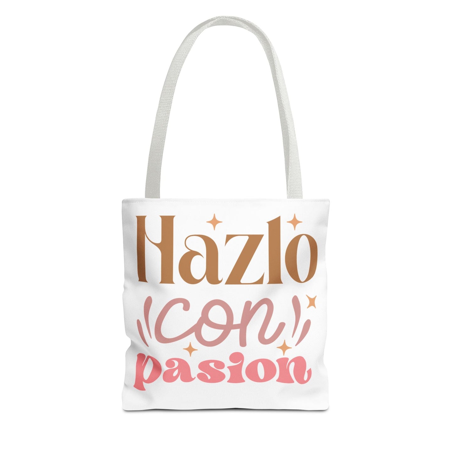 Hazlo Con Passion - Tote Bag - Auralma Store