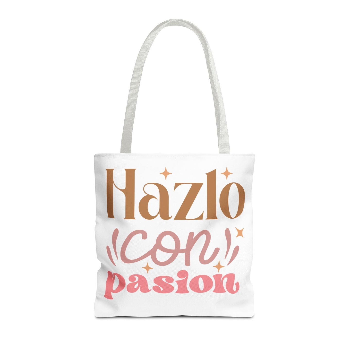 Hazlo Con Passion - Tote Bag - Auralma Store