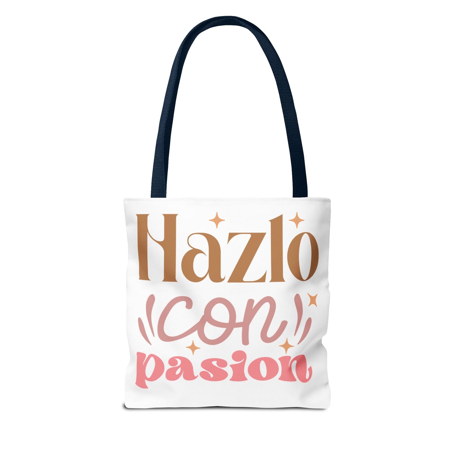 Hazlo Con Passion - Tote Bag - Auralma Store