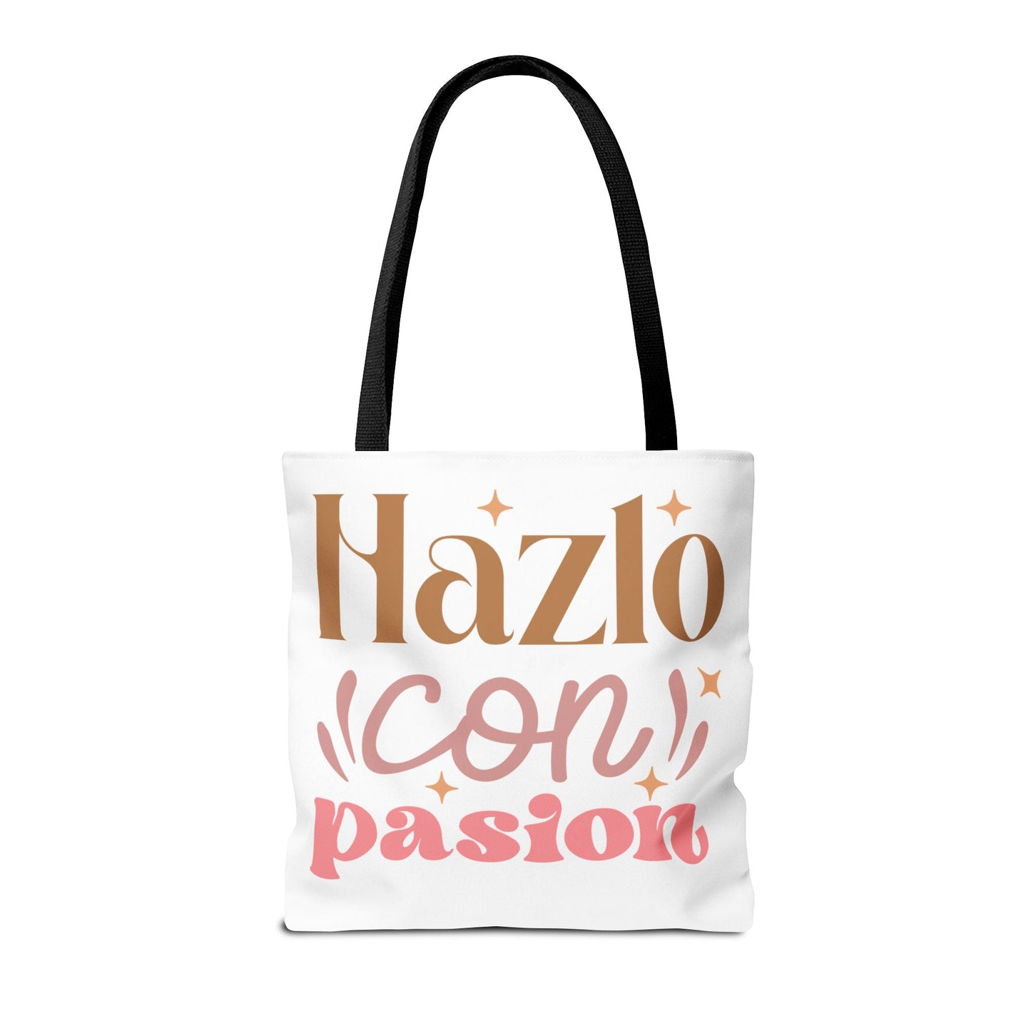 Hazlo Con Passion - Tote Bag - Auralma Store