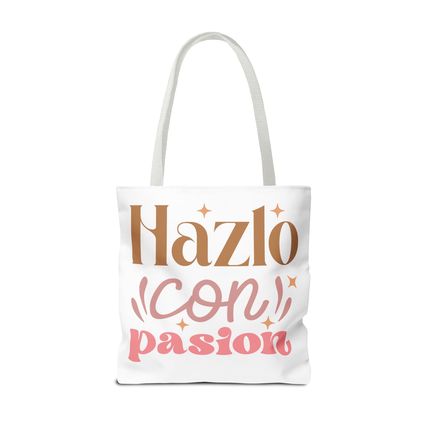 Hazlo Con Passion - Tote Bag - Auralma Store
