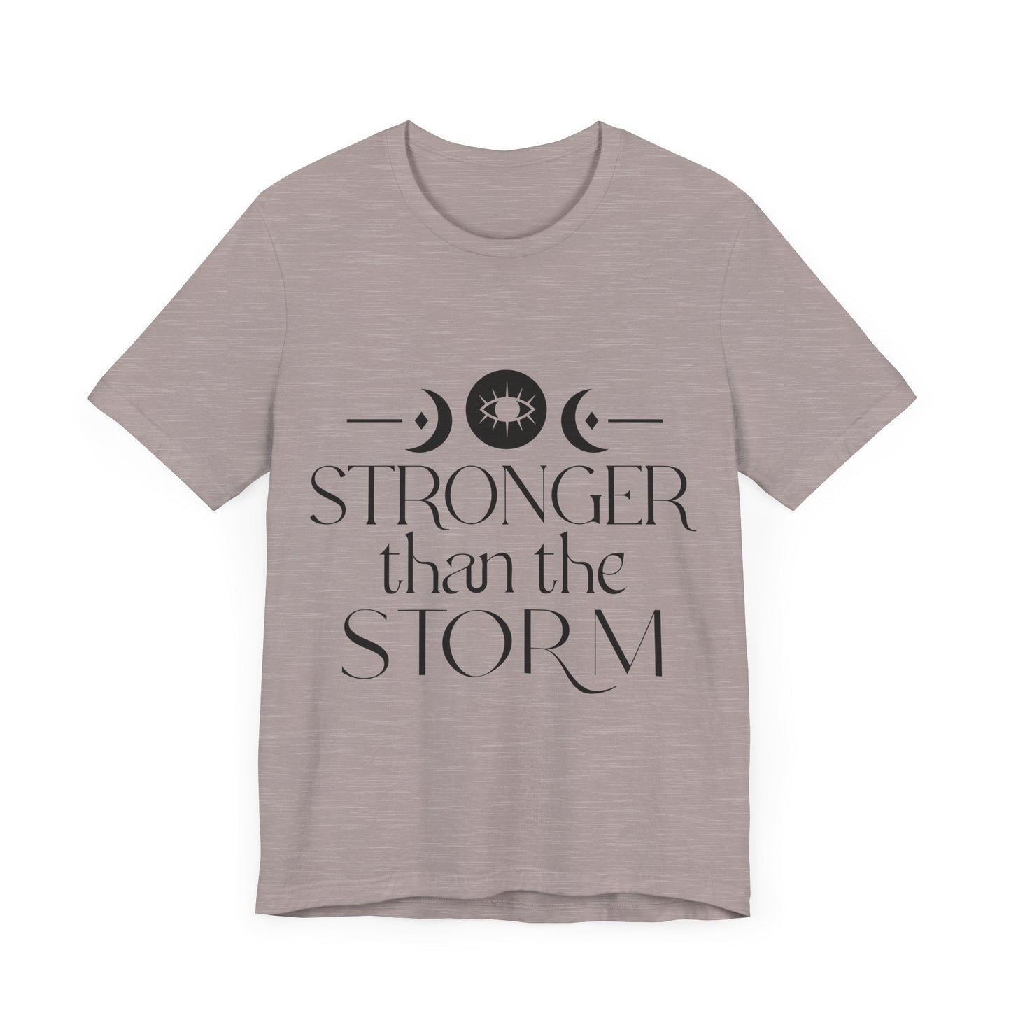 Stronger Than The Storm T-shirt - Butterfly Sweats