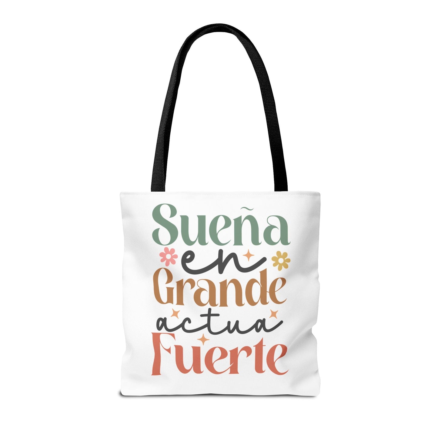 Sueña en Grande, Actúa Fuerte - Tote Bag - Auralma Store