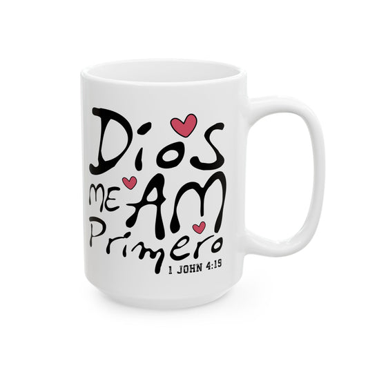 Ceramic Mug - DIOS Me Ama Primero