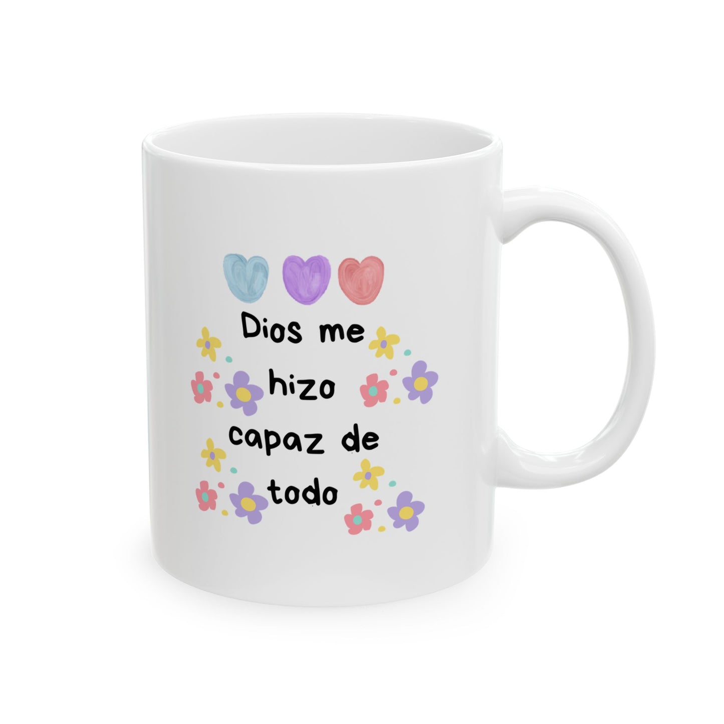 Ceramic Mug - Dios Me Hizo Capaz De Todo
