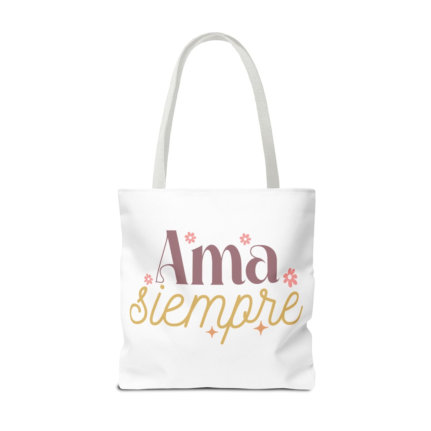 Ama Siempre - Tote Bag, - Auralma Store