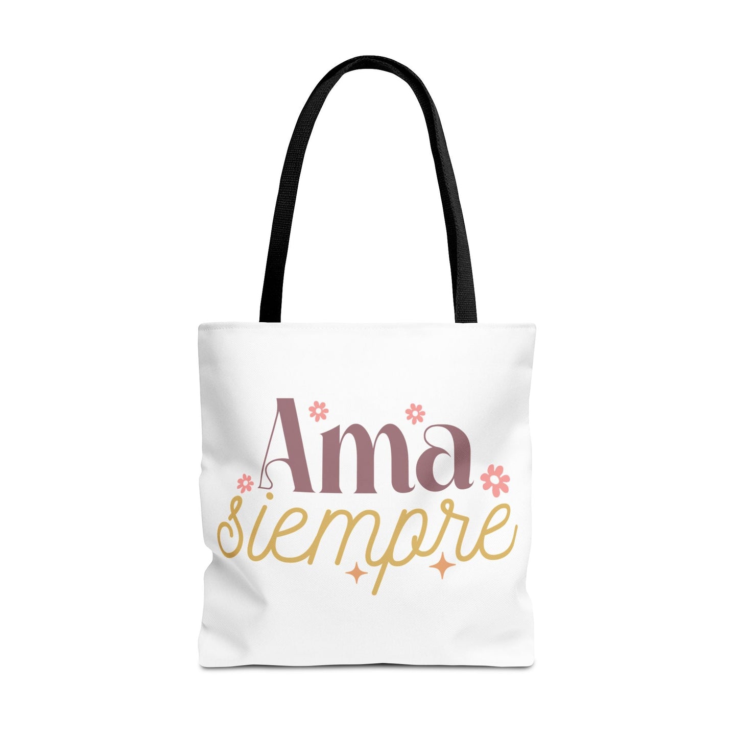 Ama Siempre - Tote Bag, - Auralma Store