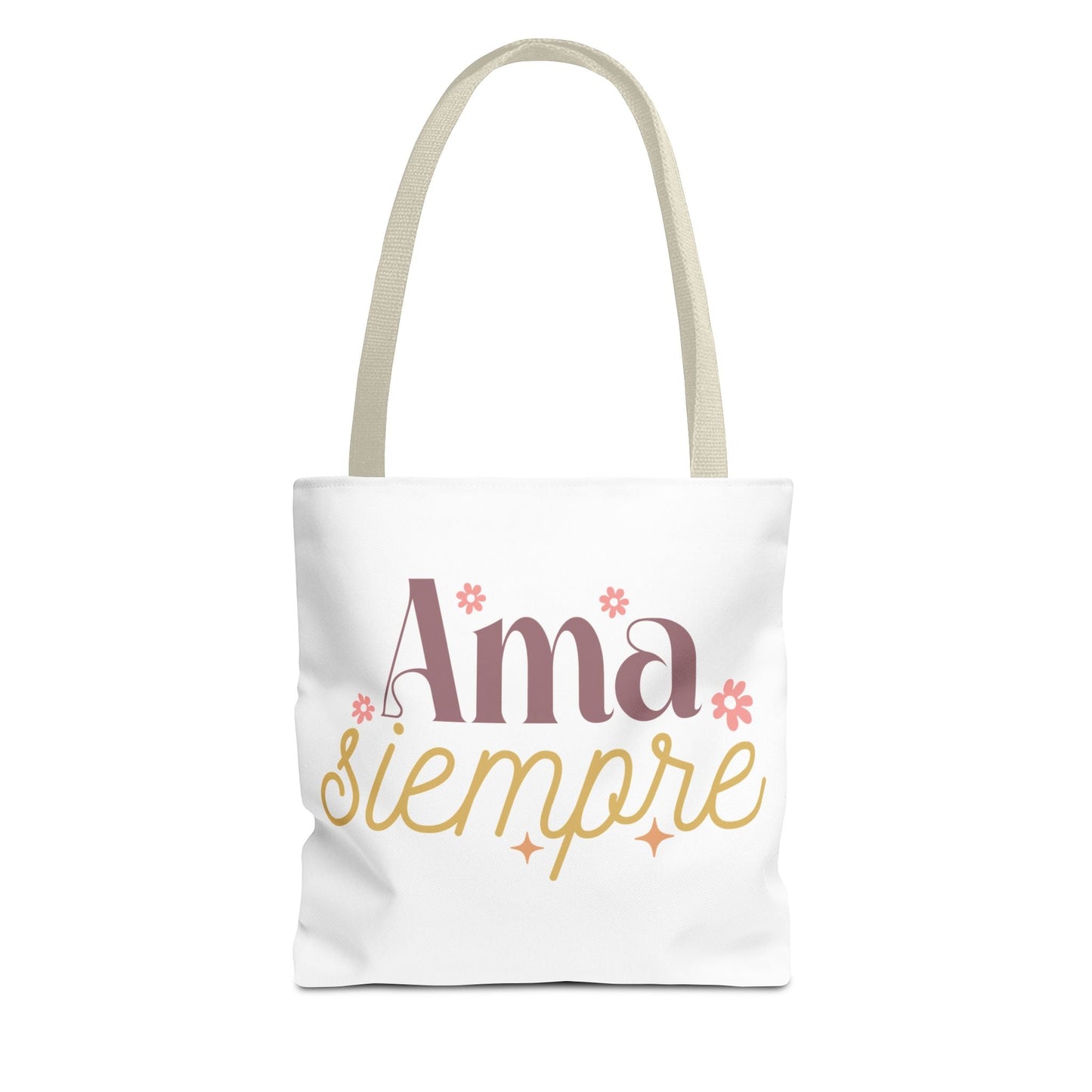 Ama Siempre - Tote Bag, - Auralma Store