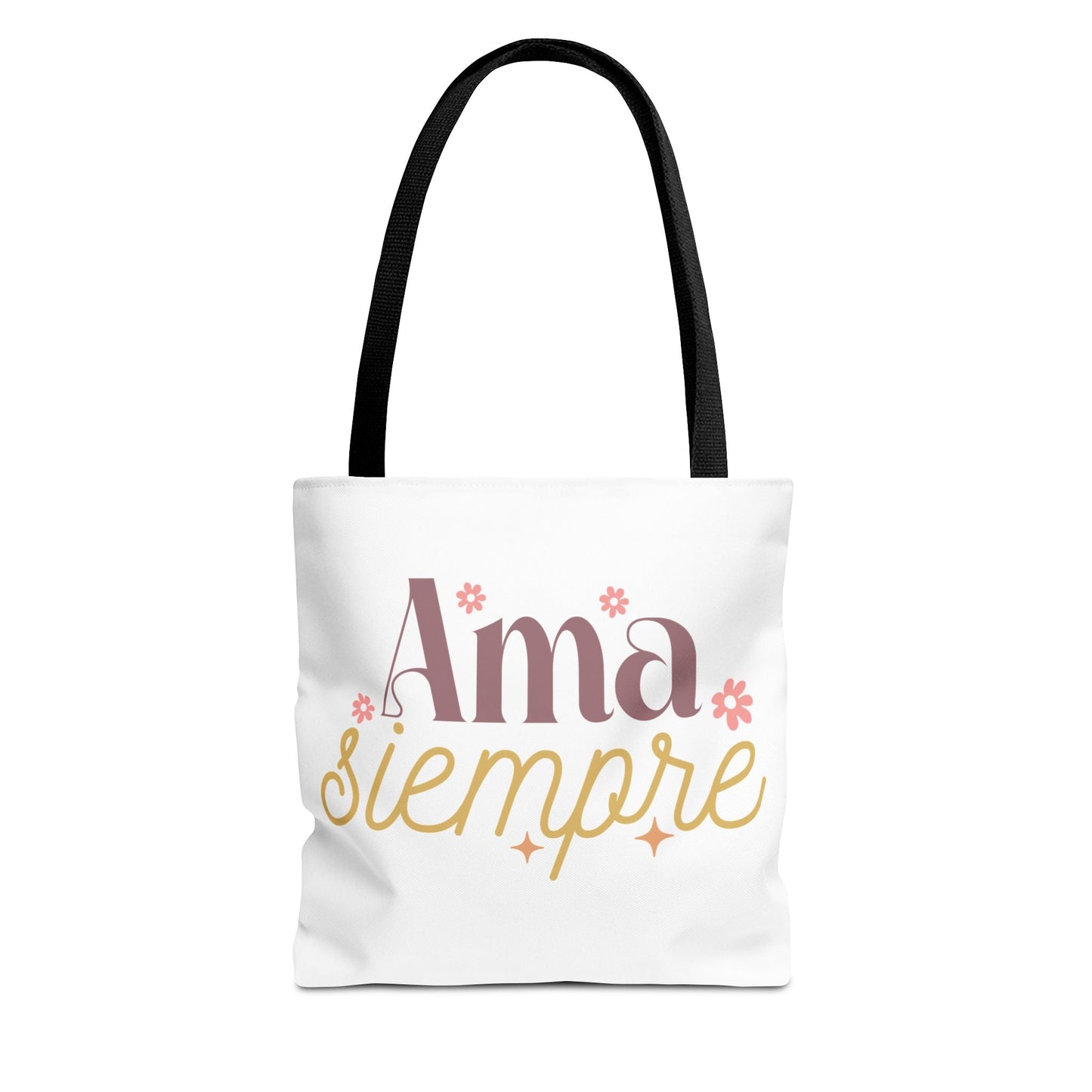 Ama Siempre - Tote Bag, - Auralma Store