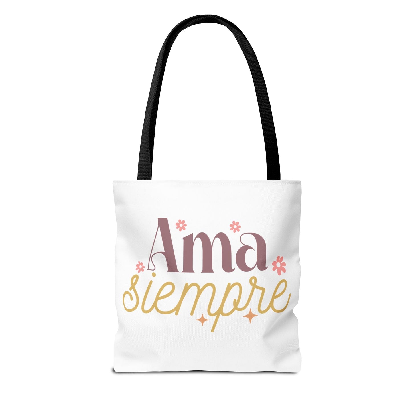 Ama Siempre - Tote Bag, - Auralma Store