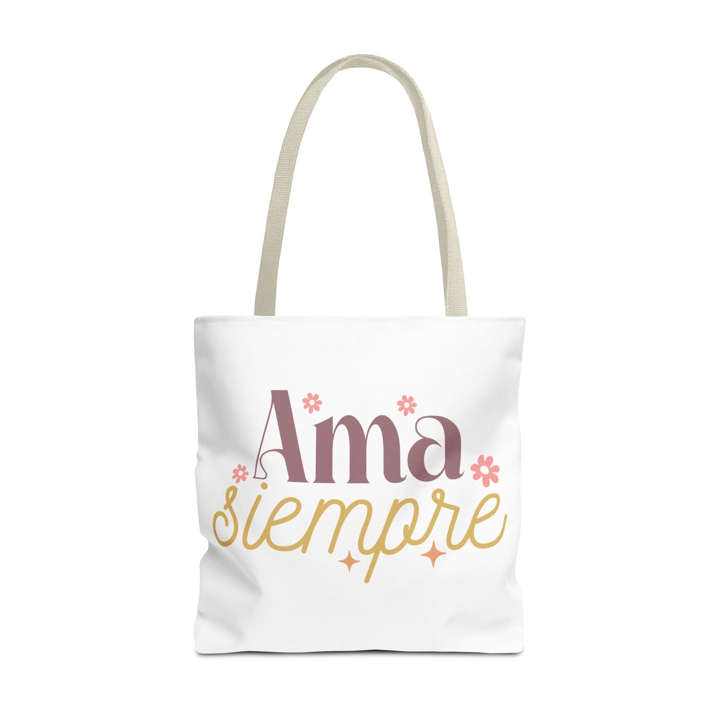 Ama Siempre - Tote Bag, - Auralma Store