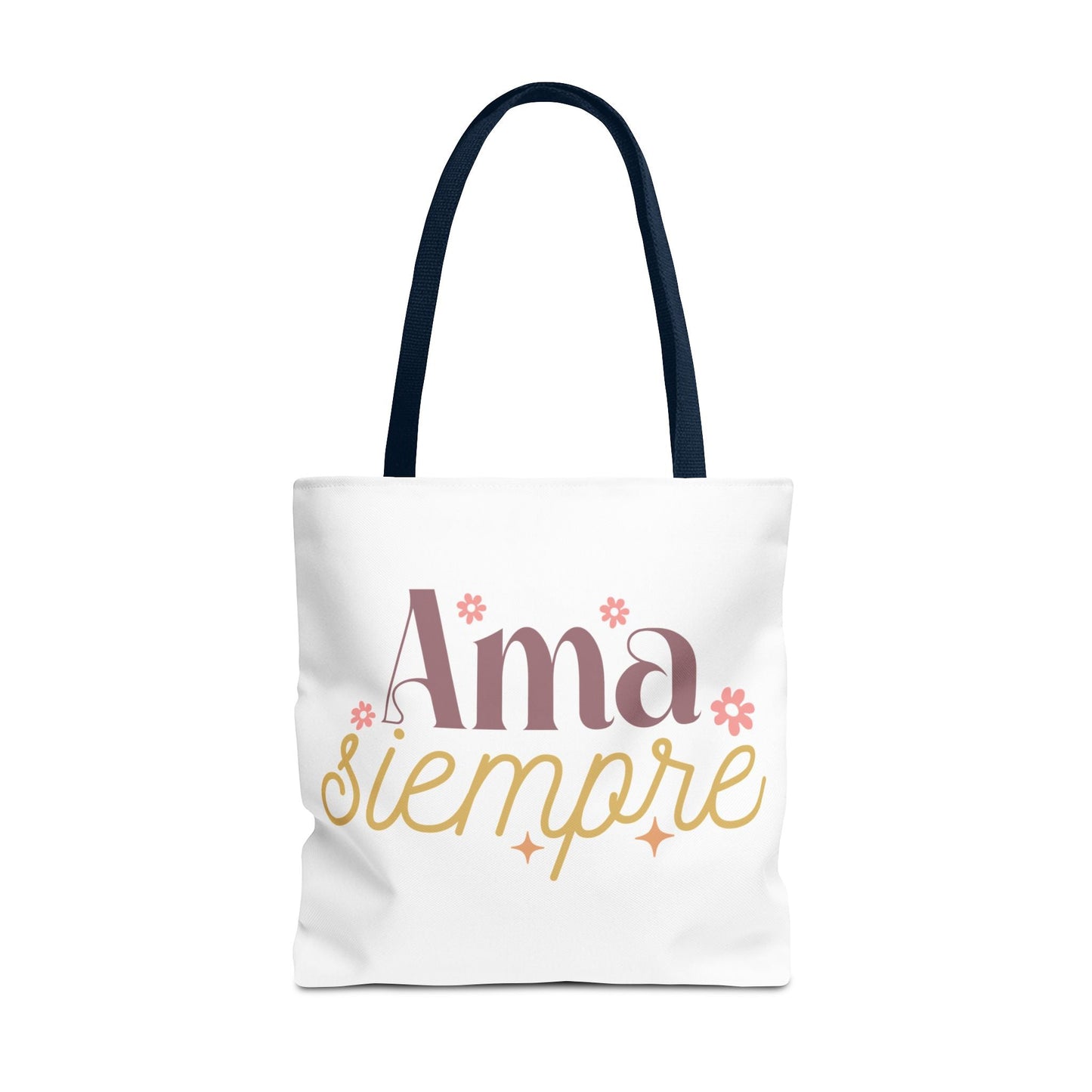 Ama Siempre - Tote Bag, - Auralma Store