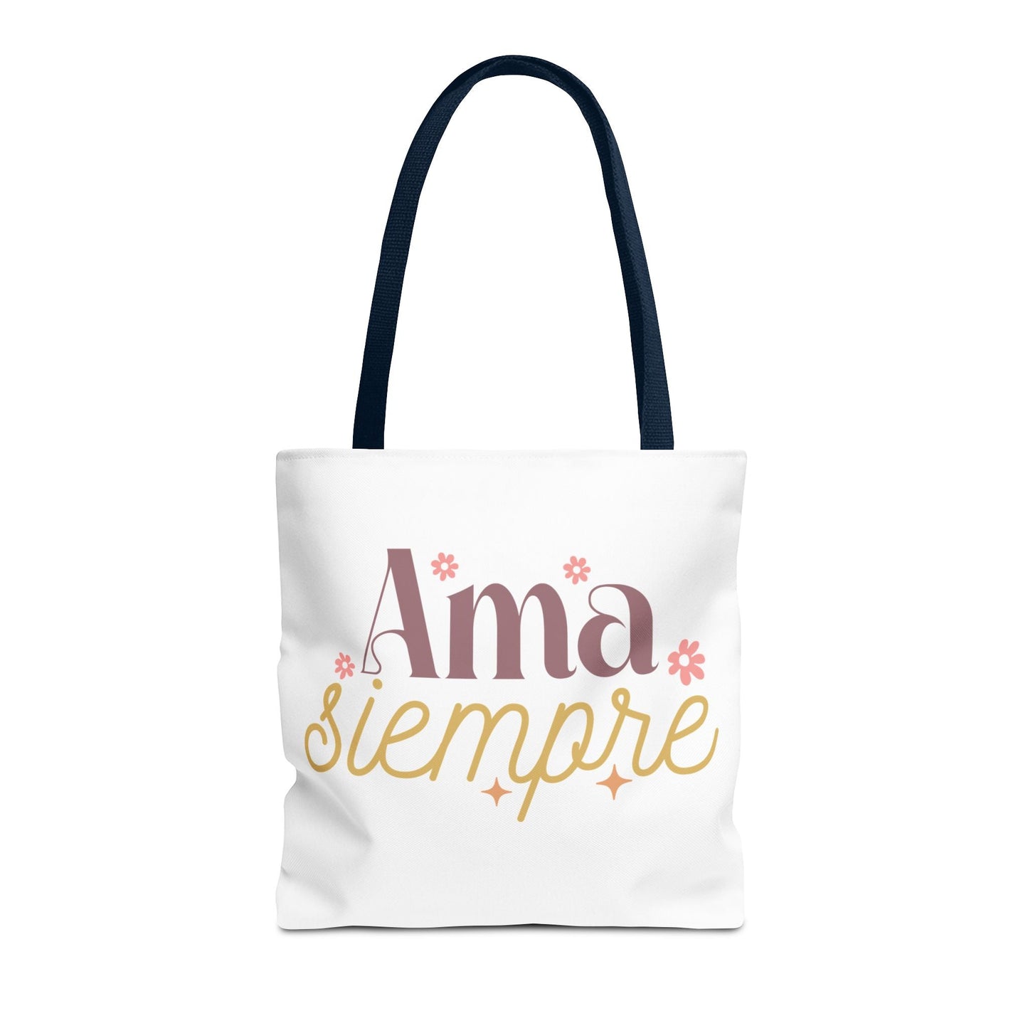 Ama Siempre - Tote Bag, - Auralma Store