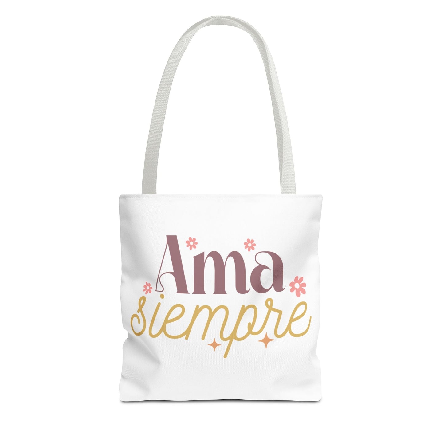 Ama Siempre - Tote Bag, - Auralma Store
