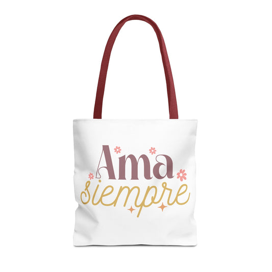 Ama Siempre - Tote Bag, - Auralma Store