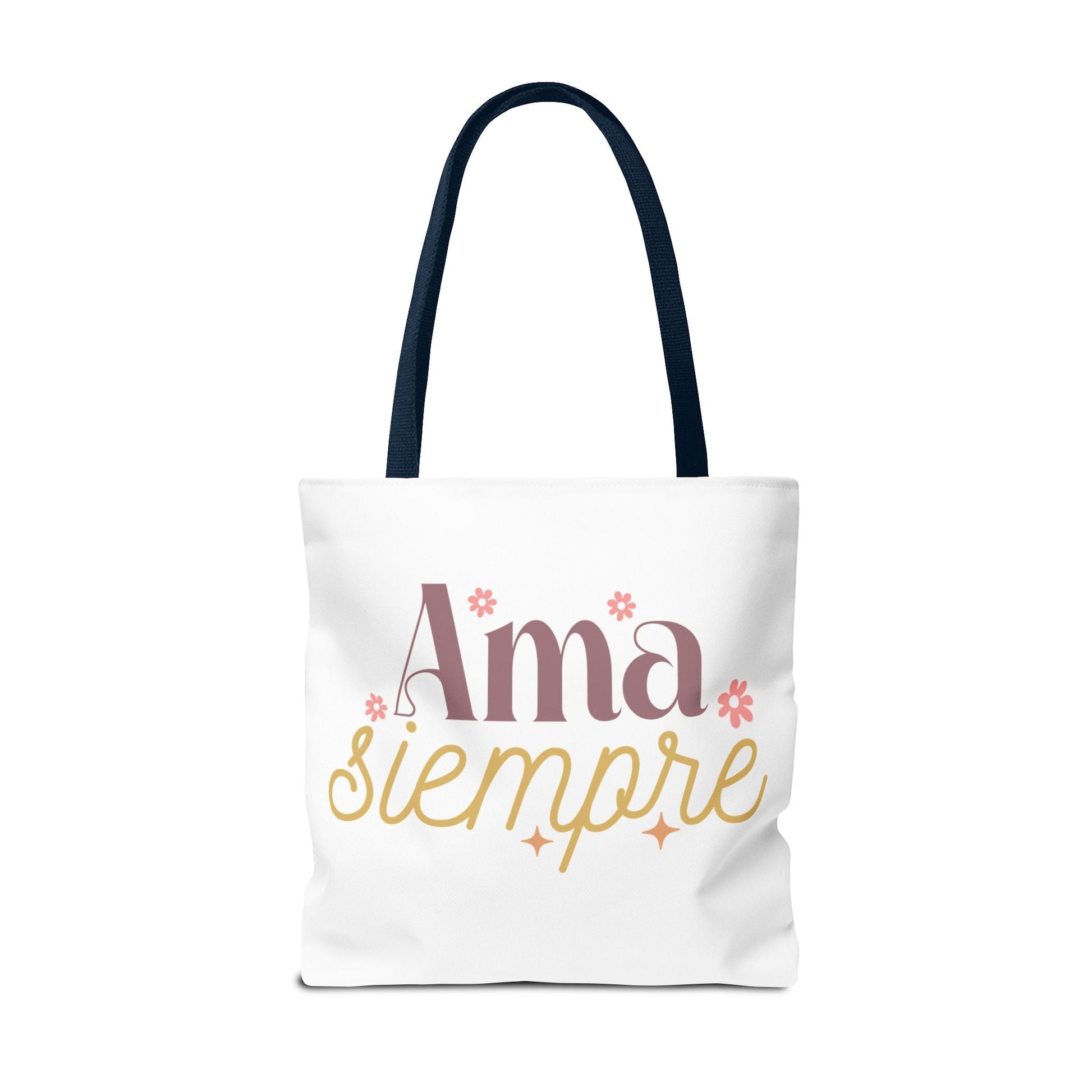Ama Siempre - Tote Bag, - Auralma Store