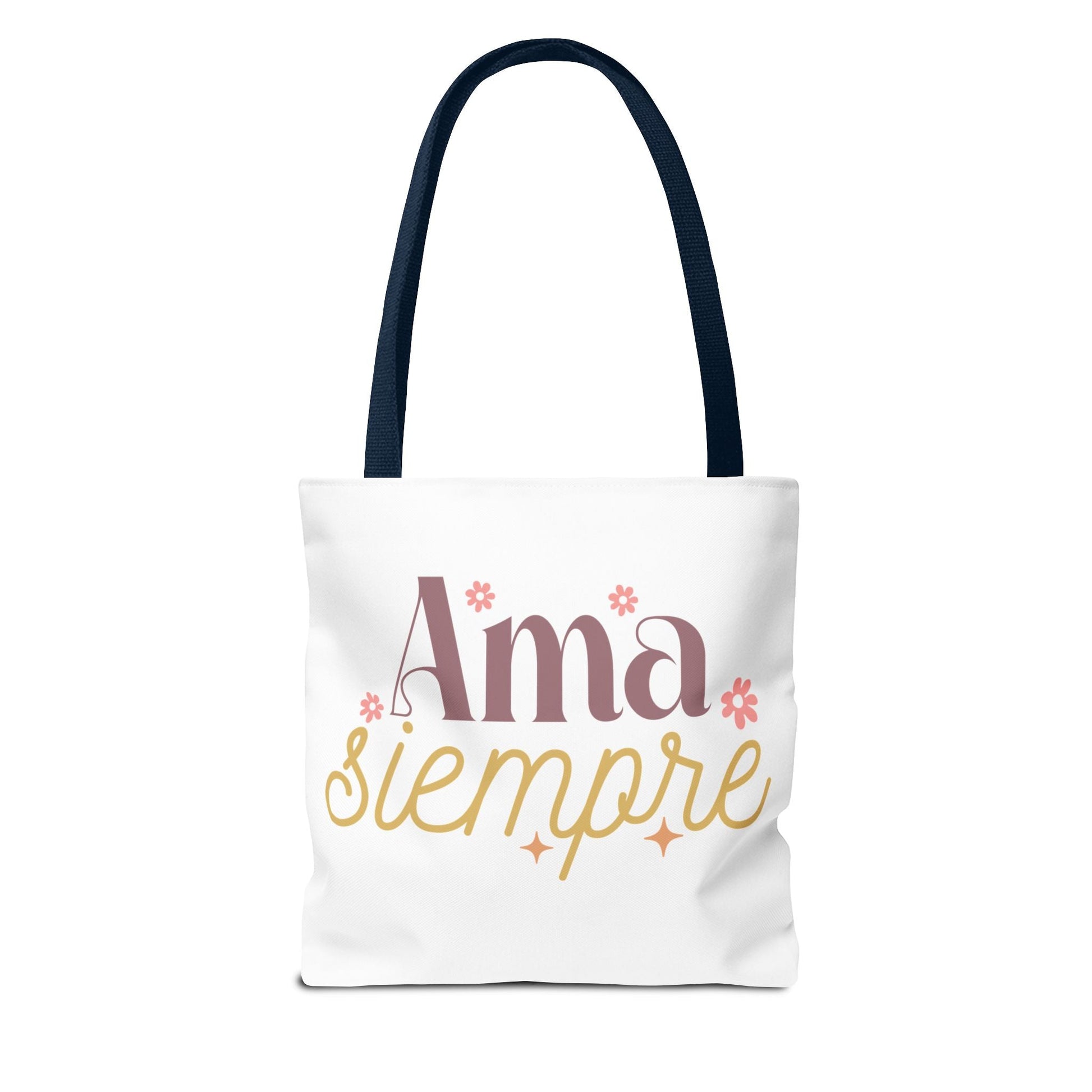 Ama Siempre - Tote Bag, - Auralma Store