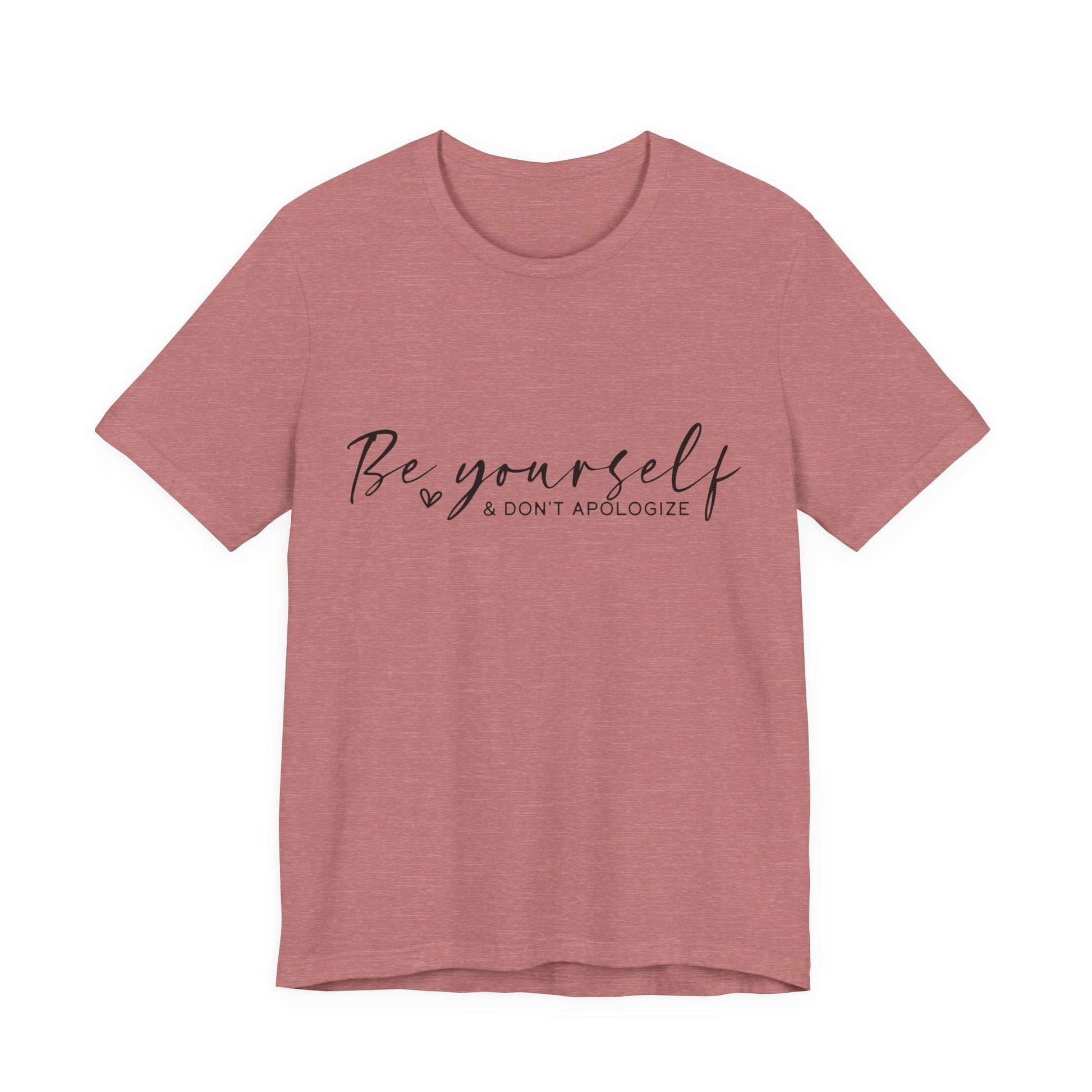 Be Yourself Tee - Motivational T-Shirt - Auralma Store