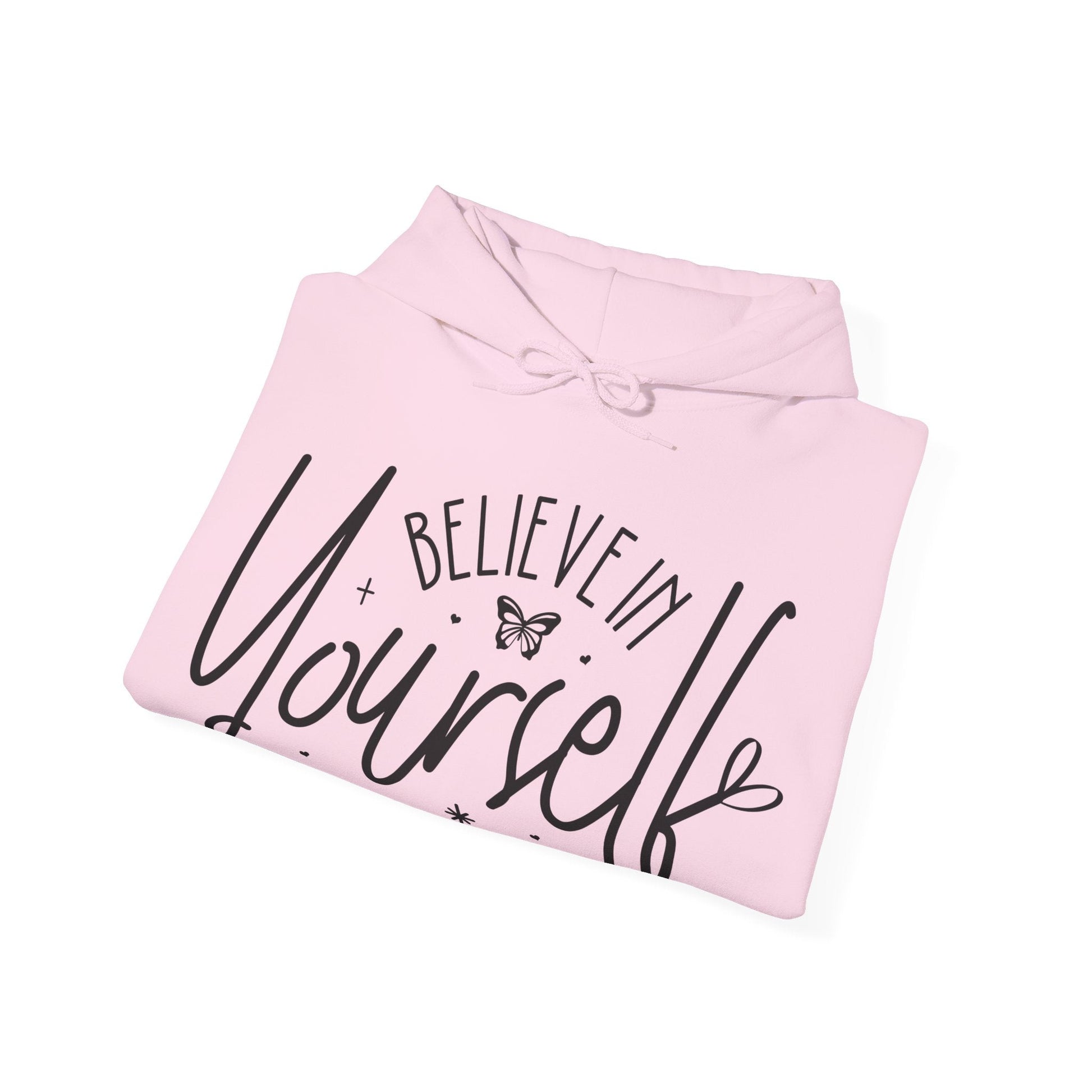 Believe in Yourself Hoodie - Butterfly Sweats