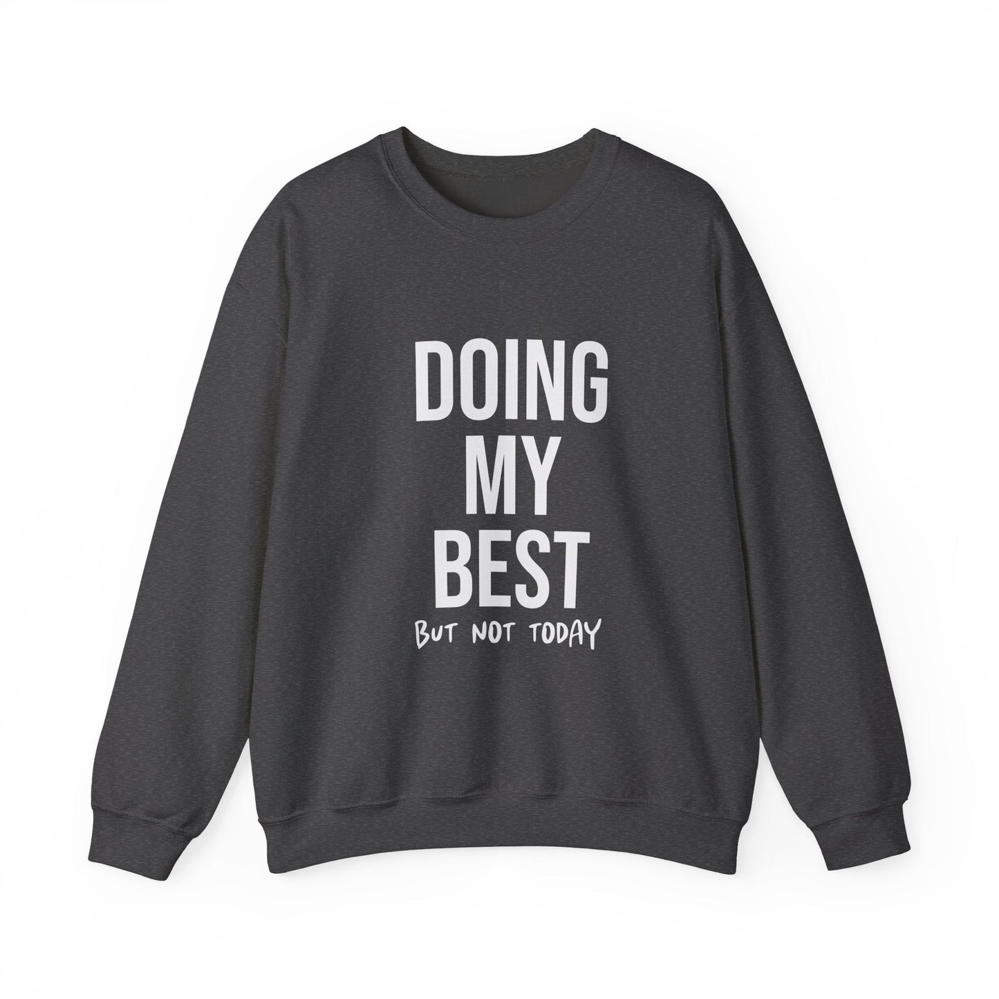 Doing My Best - Crewneck Sweatshirt - Auralma Store