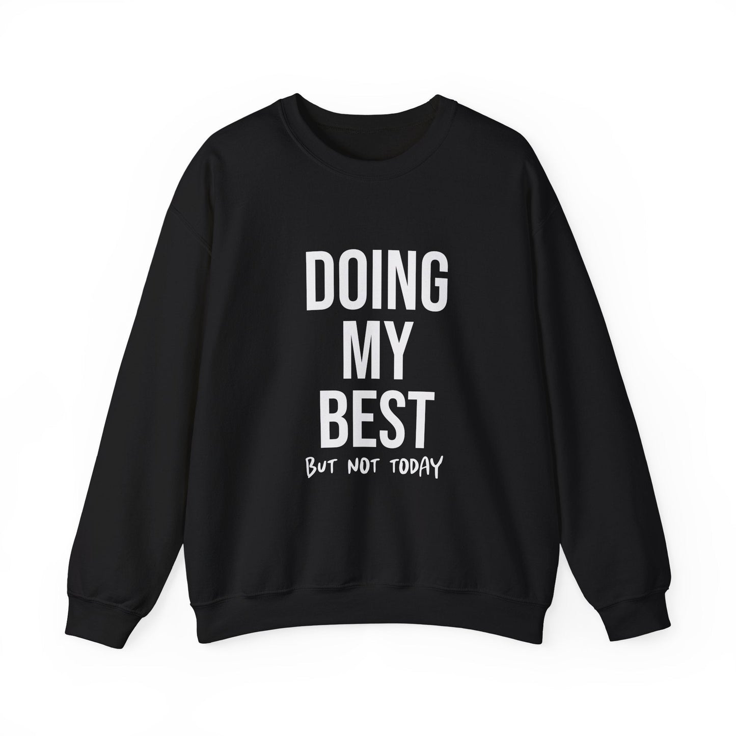 Doing My Best - Crewneck Sweatshirt - Auralma Store