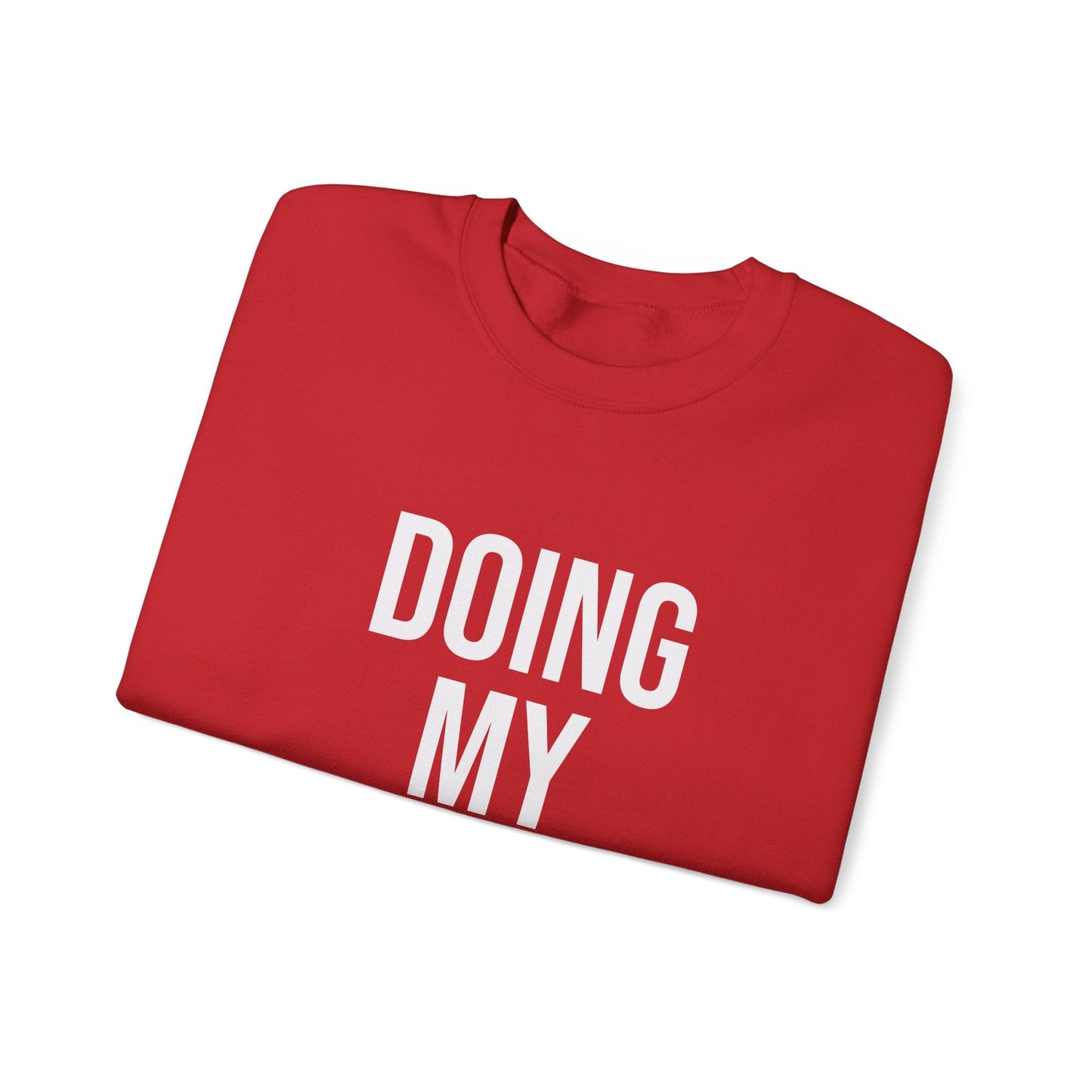 Doing My Best - Crewneck Sweatshirt - Auralma Store