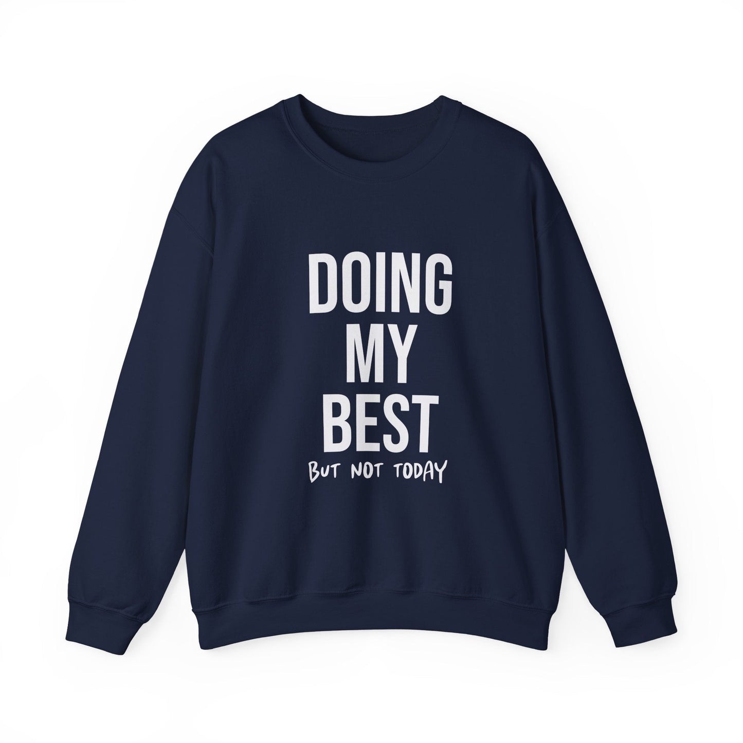 Doing My Best - Crewneck Sweatshirt - Auralma Store