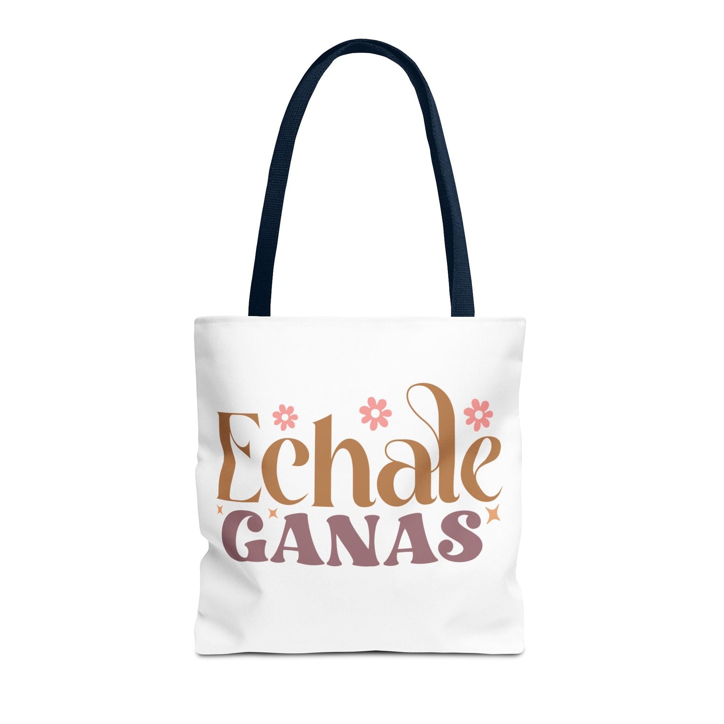 Echale Ganas - Tote Bag - Auralma Store