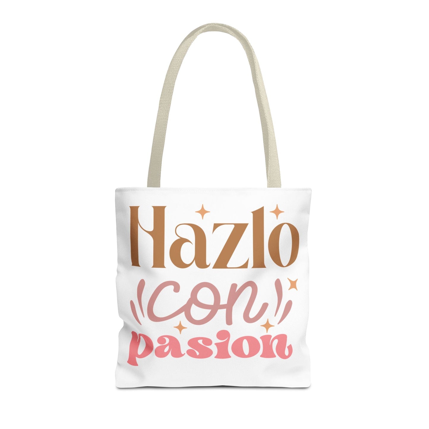 Hazlo Con Passion - Tote Bag - Auralma Store