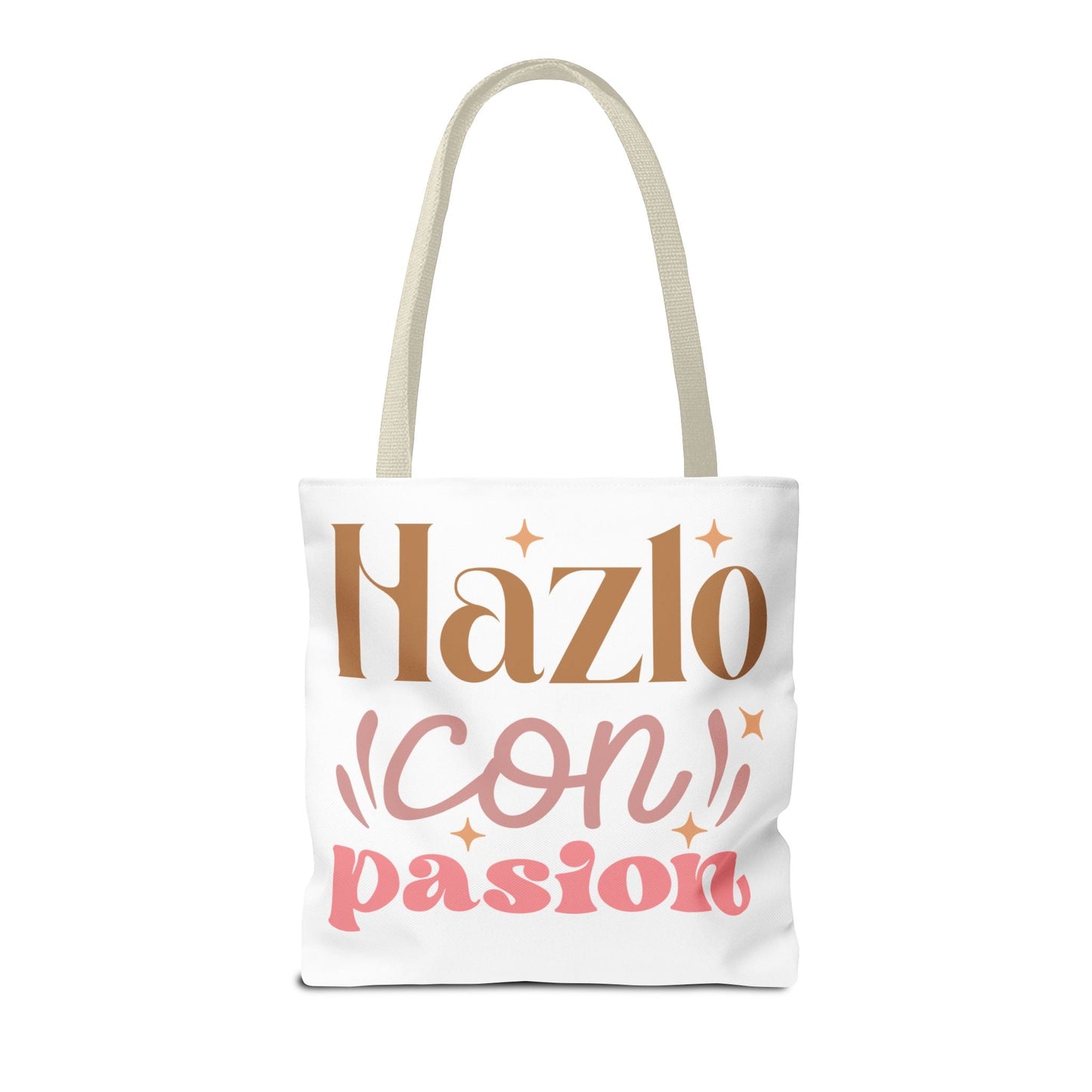Hazlo Con Passion - Tote Bag - Auralma Store