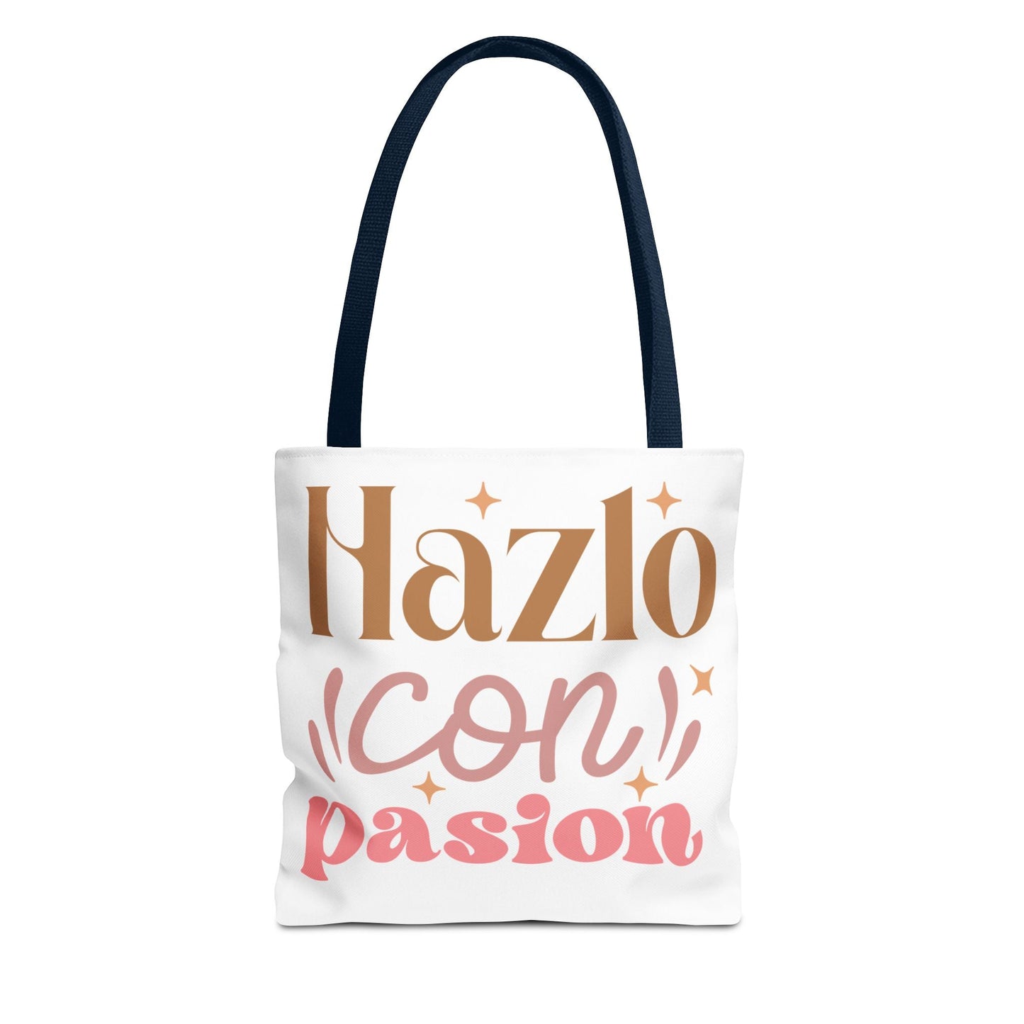 Hazlo Con Passion - Tote Bag - Auralma Store