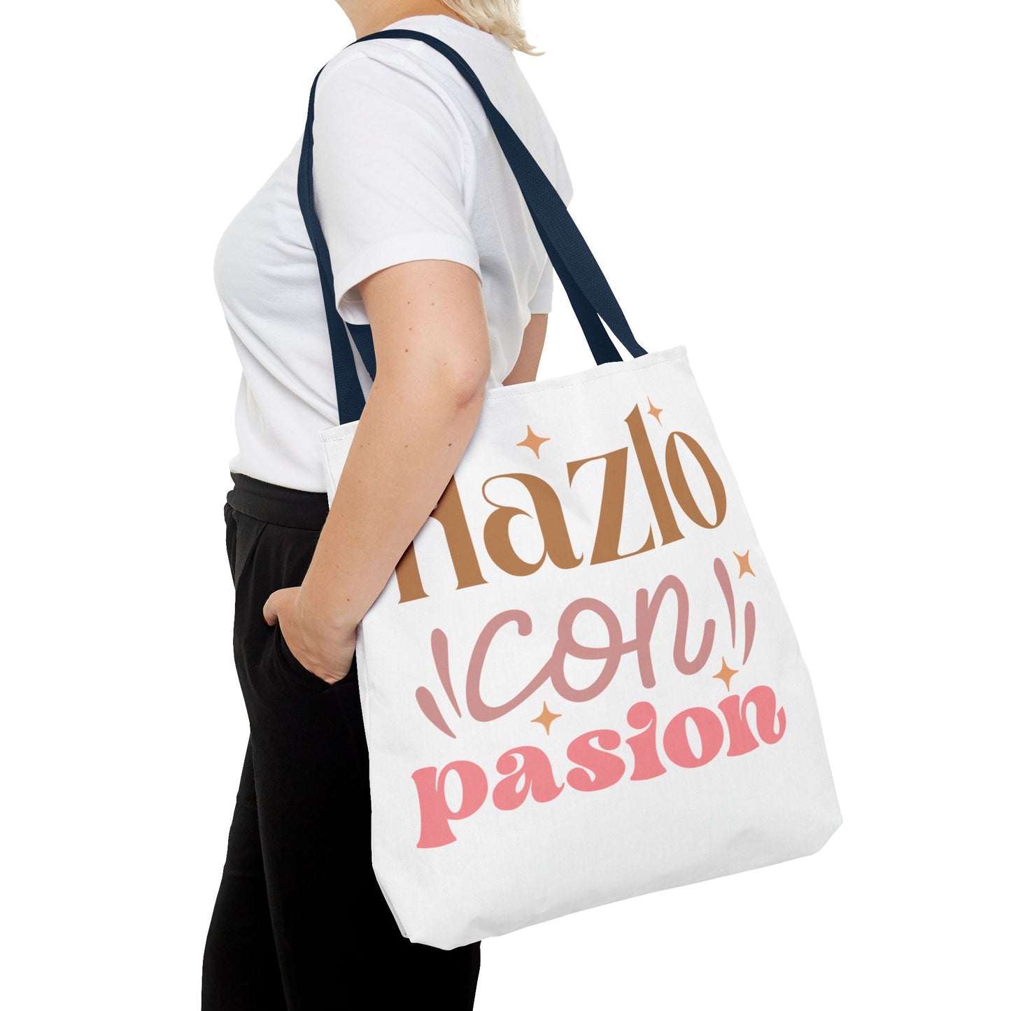 Hazlo Con Passion - Tote Bag - Auralma Store