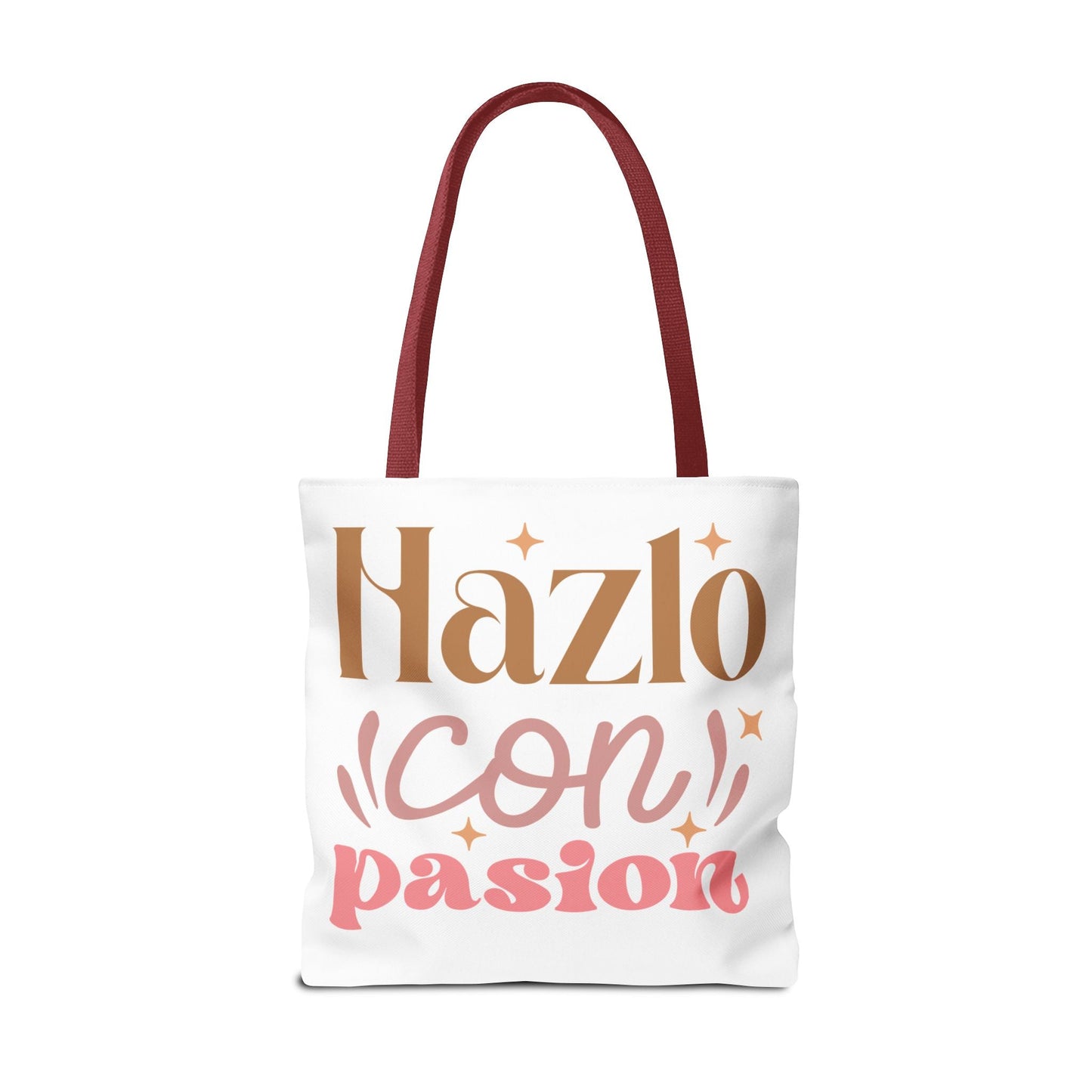 Hazlo Con Passion - Tote Bag - Auralma Store