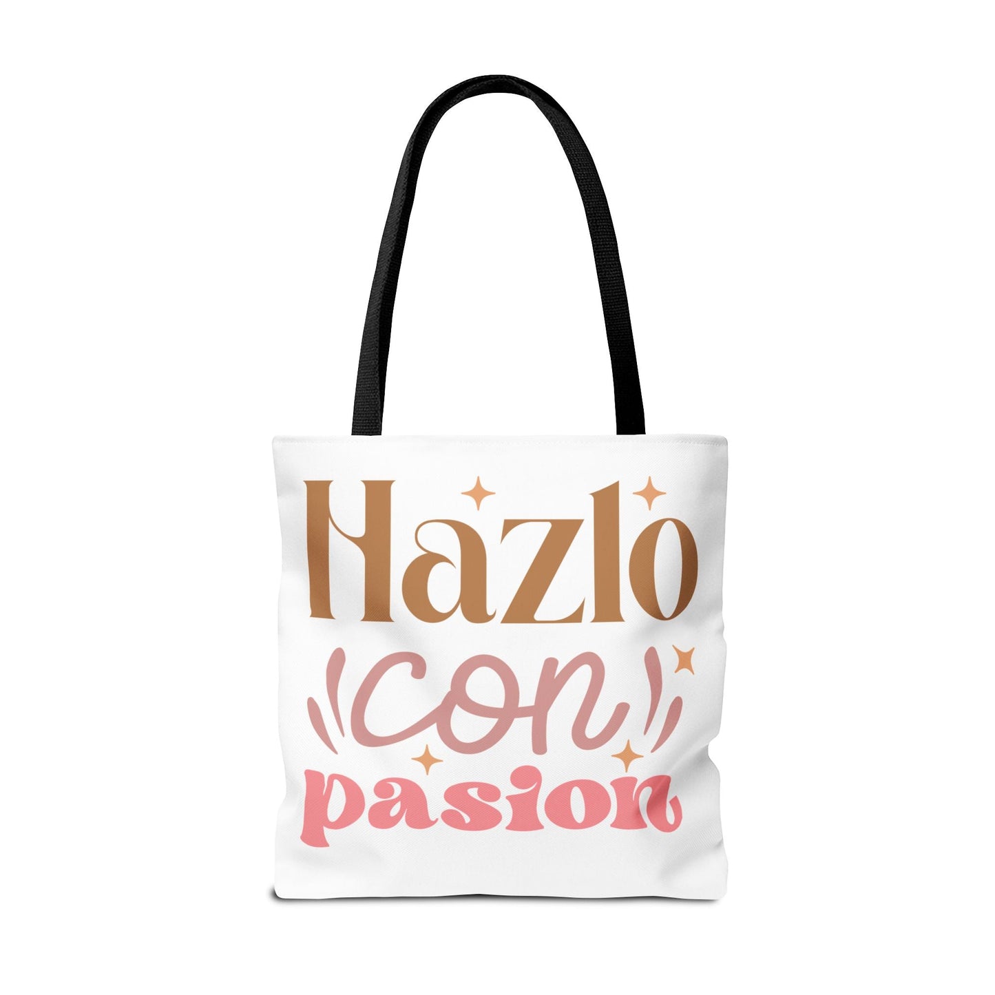 Hazlo Con Passion - Tote Bag - Auralma Store