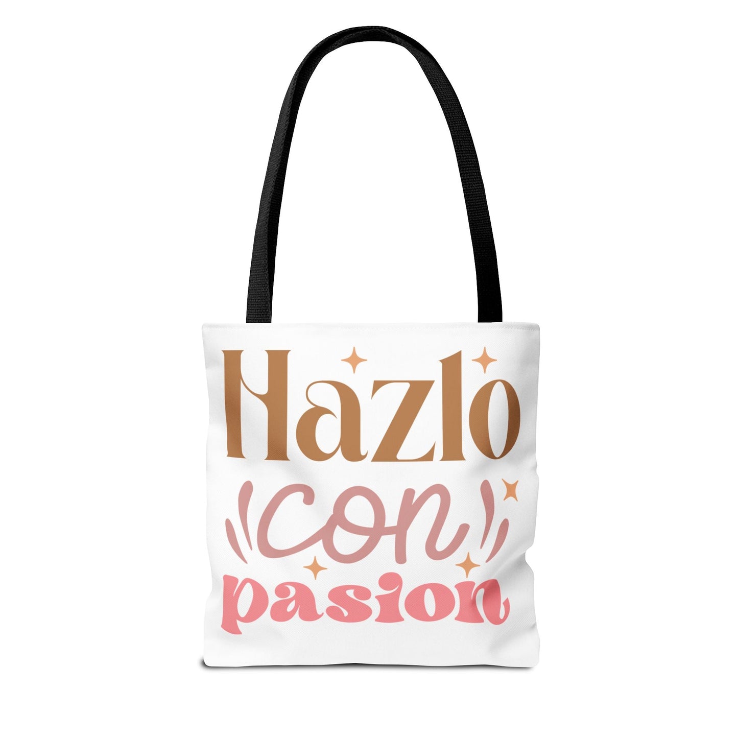 Hazlo Con Passion - Tote Bag - Auralma Store