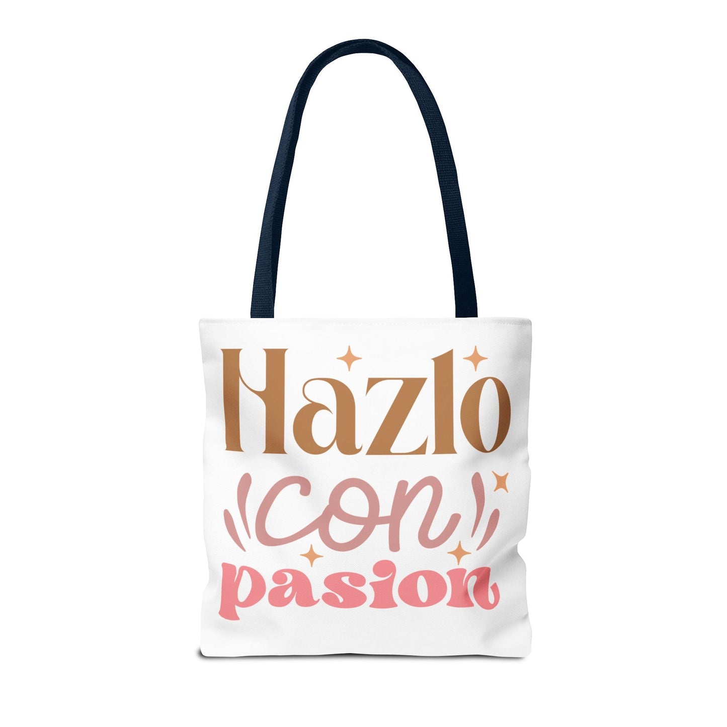 Hazlo Con Passion - Tote Bag - Auralma Store