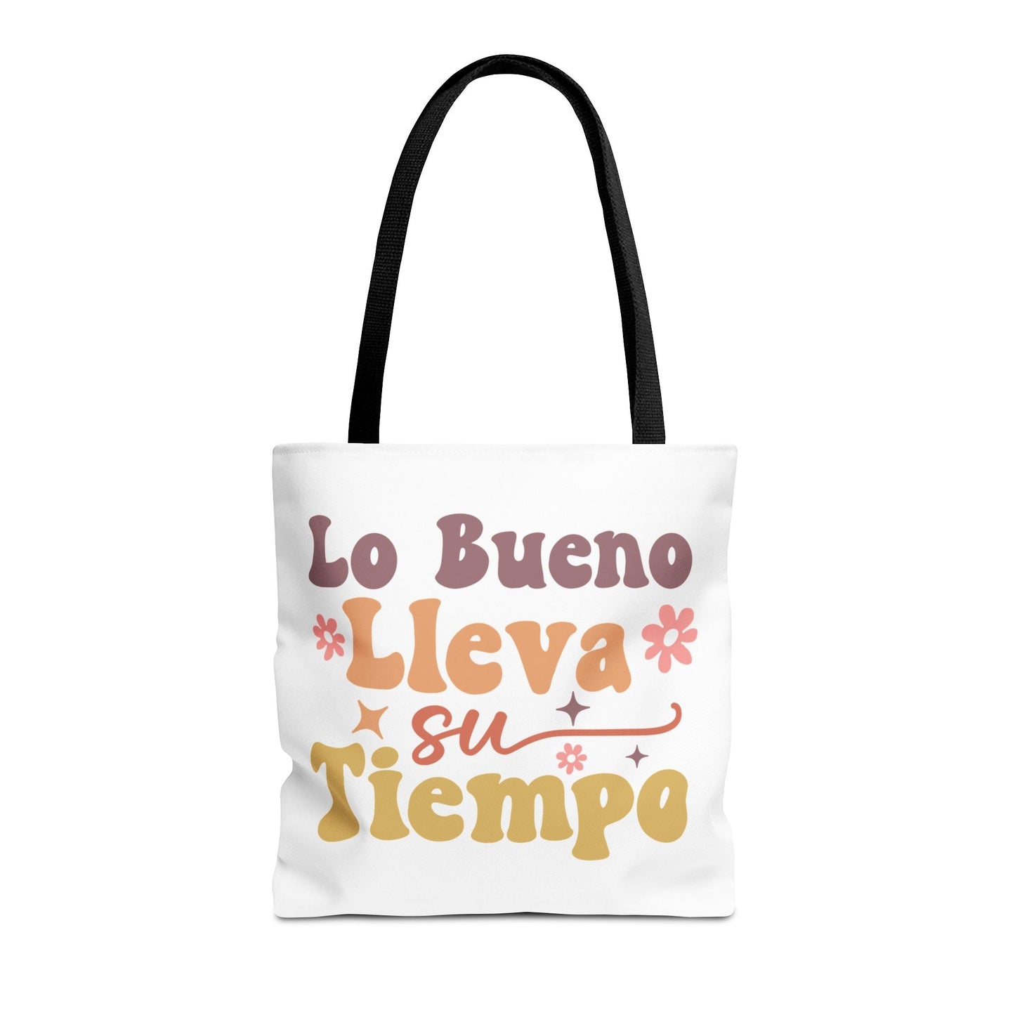 Lo Bueno Lleva Su Tiempo - Tote Bag - Auralma Store
