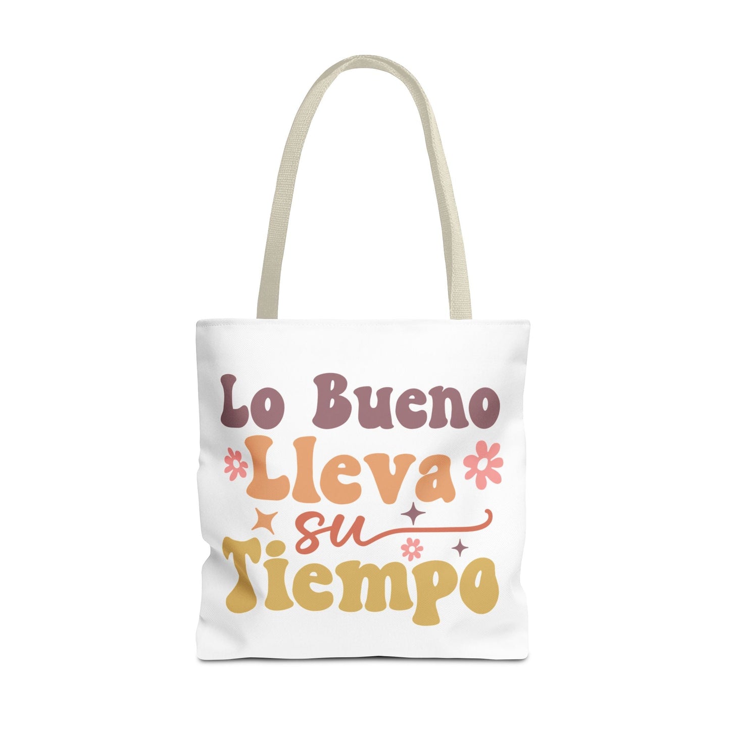 Lo Bueno Lleva Su Tiempo - Tote Bag - Auralma Store