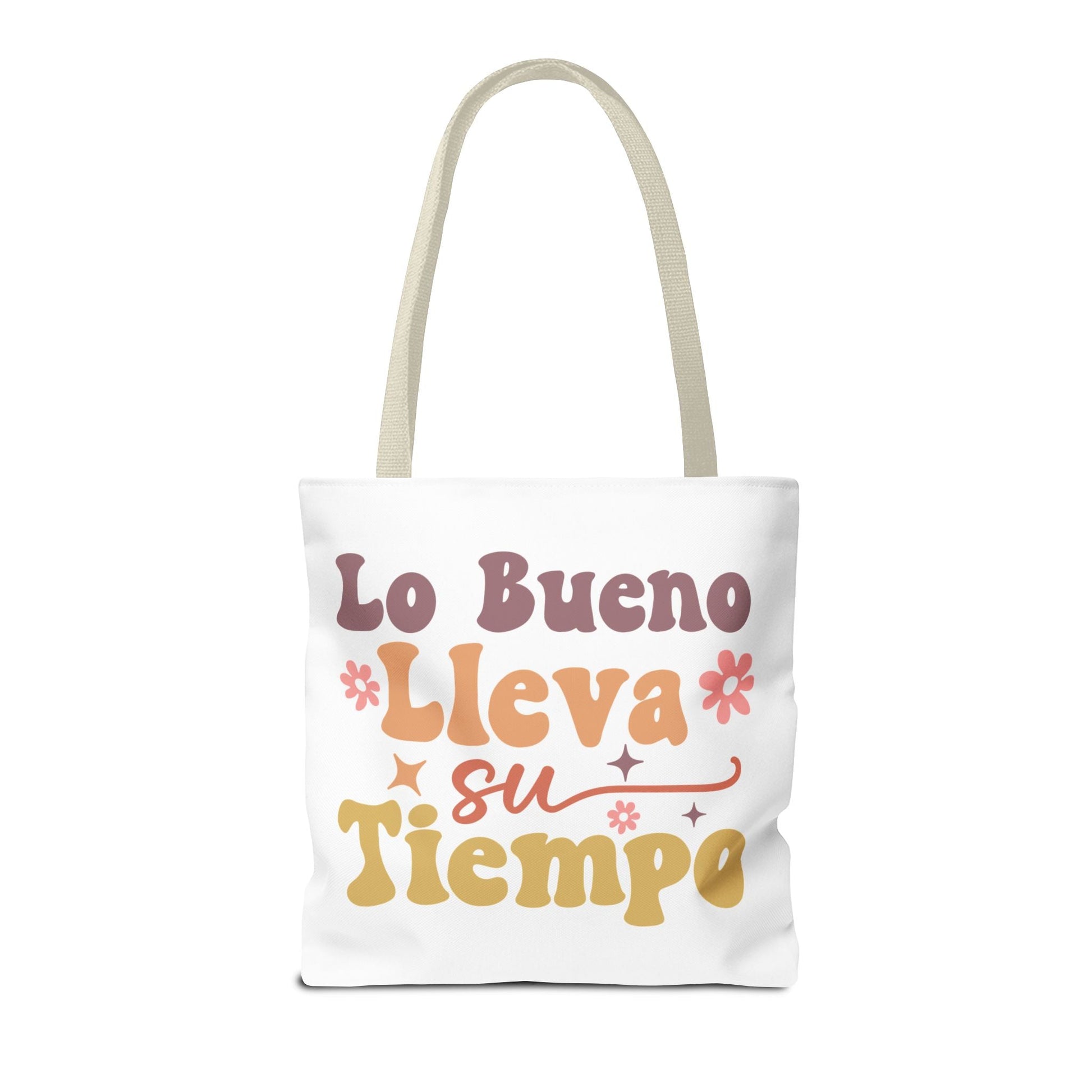 Lo Bueno Lleva Su Tiempo - Tote Bag - Auralma Store