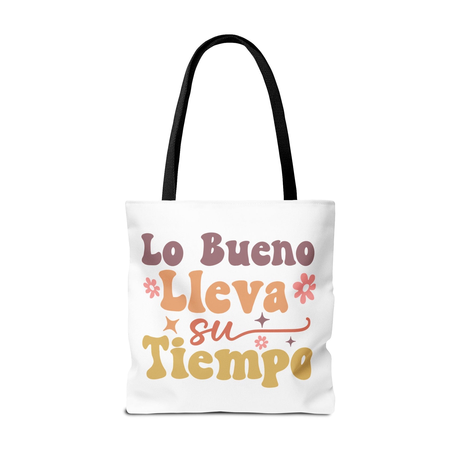 Lo Bueno Lleva Su Tiempo - Tote Bag - Auralma Store