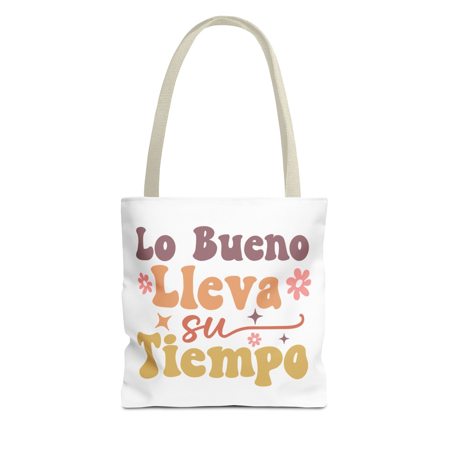Lo Bueno Lleva Su Tiempo - Tote Bag - Auralma Store