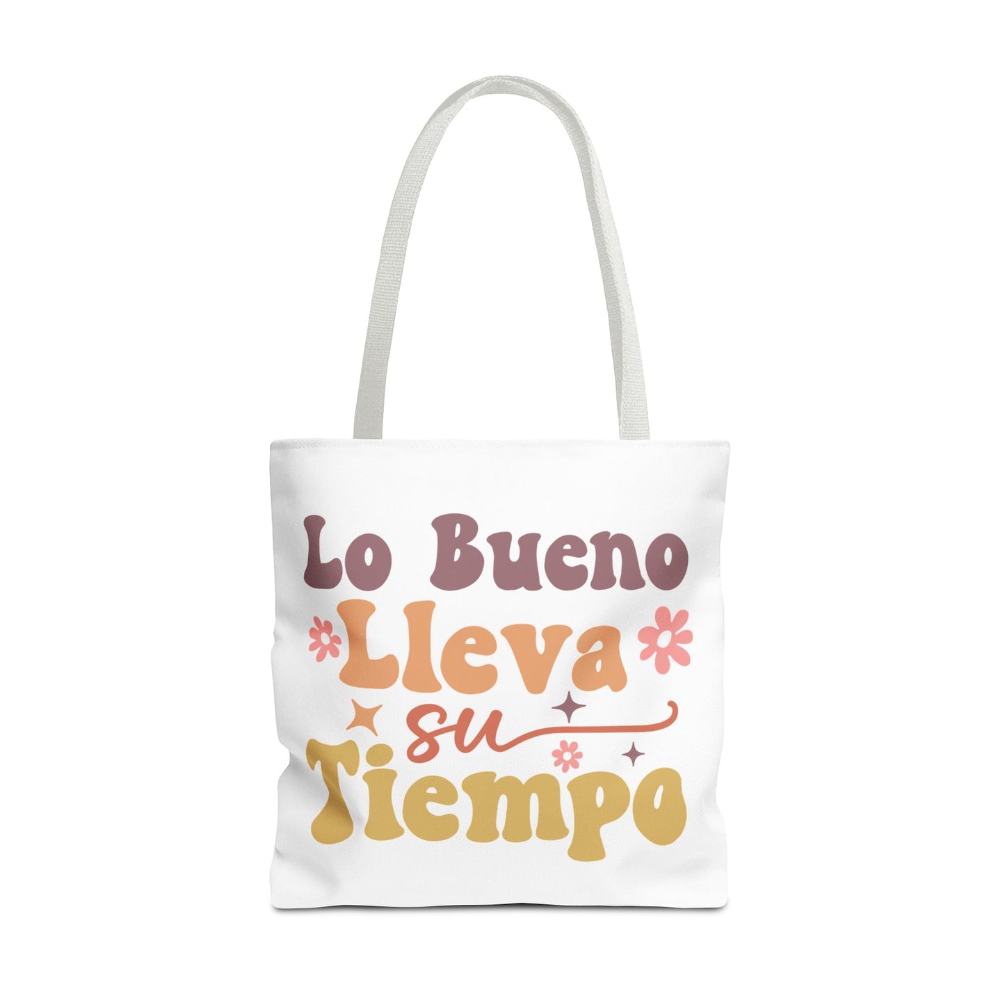Lo Bueno Lleva Su Tiempo - Tote Bag - Auralma Store