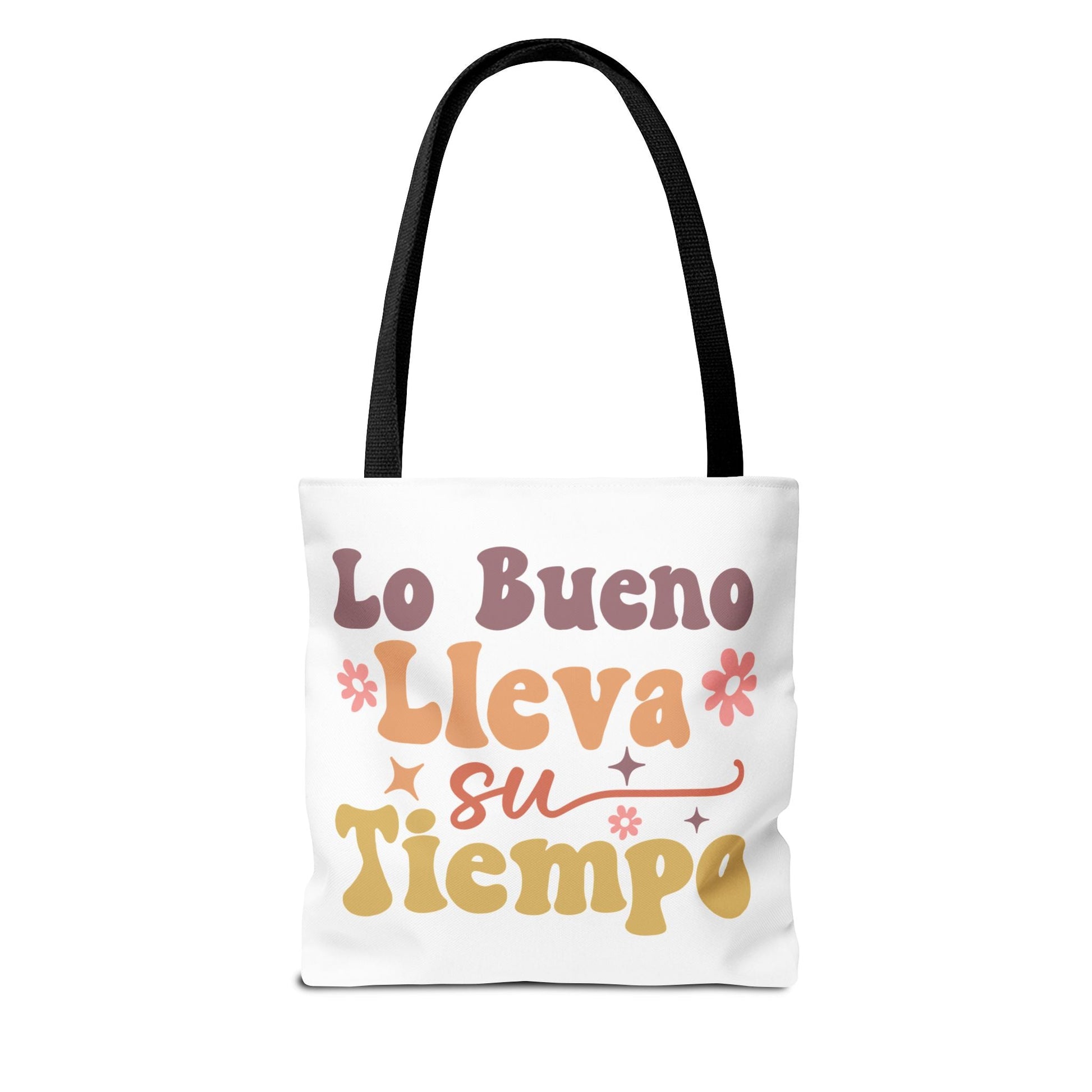 Lo Bueno Lleva Su Tiempo - Tote Bag - Auralma Store