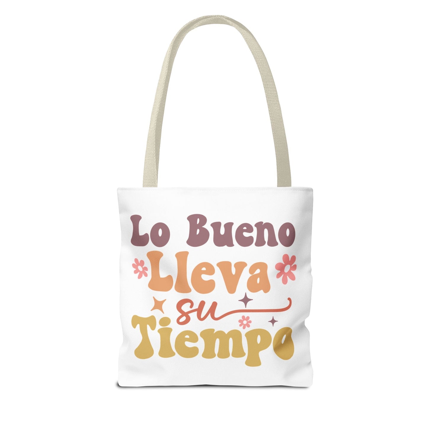 Lo Bueno Lleva Su Tiempo - Tote Bag - Auralma Store